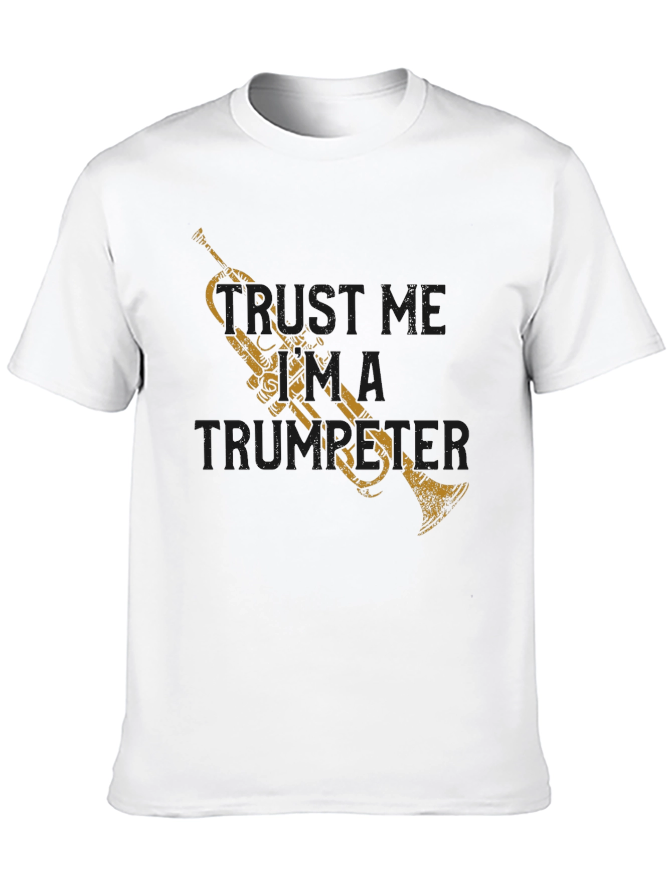 Trust Me Im A Trumpeter Black T-Shirt