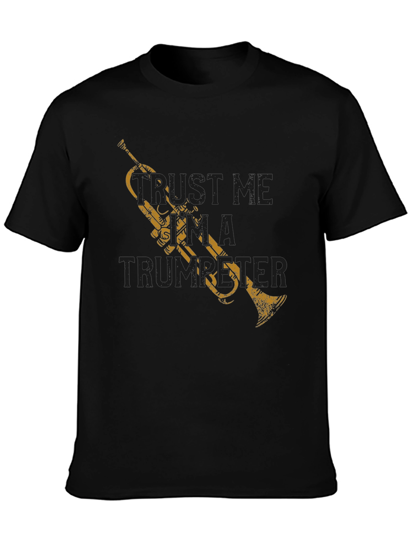 Trust Me Im A Trumpeter Black T-Shirt