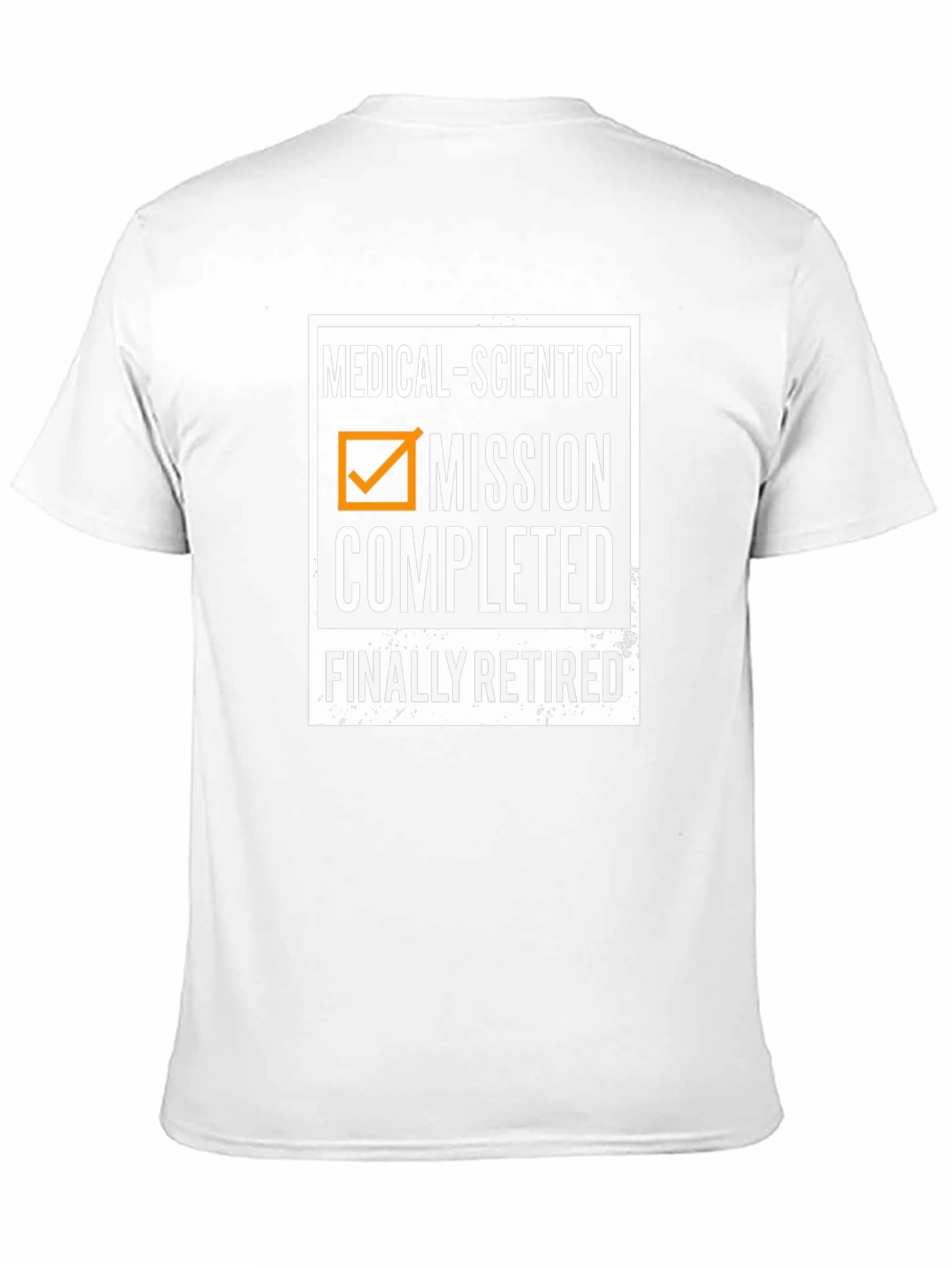 Medical Scientist Mission Completed Retired T-Shirt