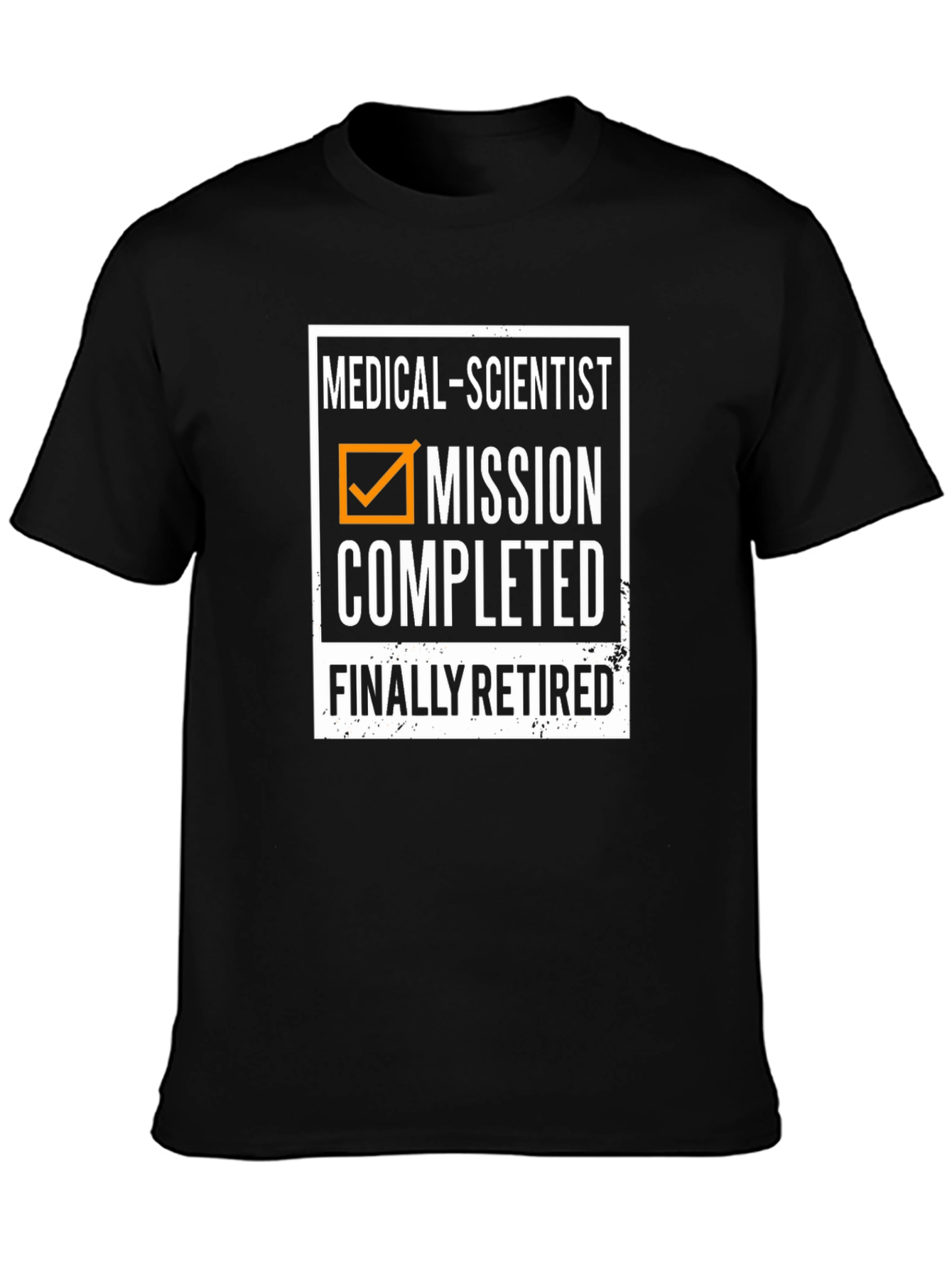 Medical Scientist Mission Completed Retired T-Shirt