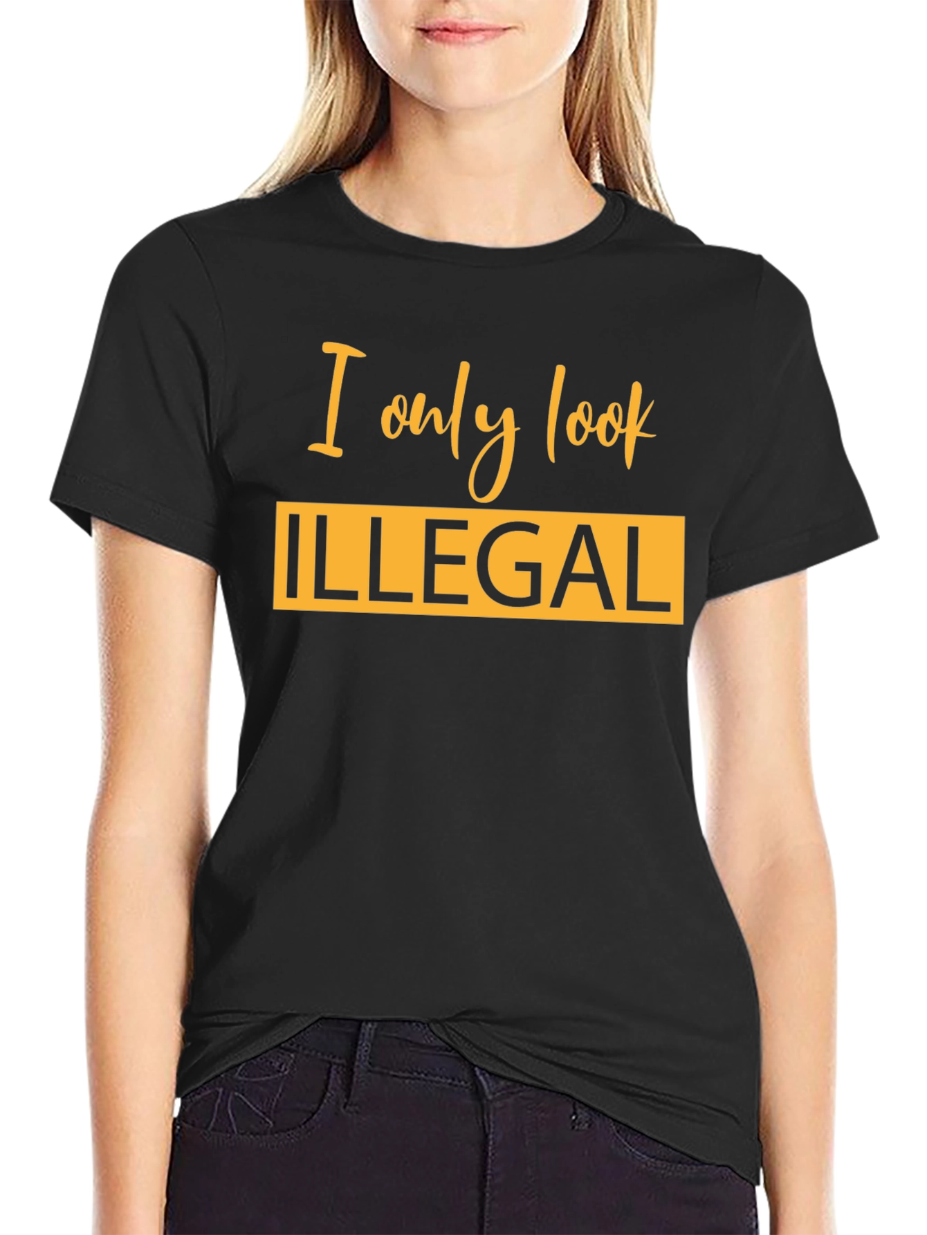 I Only Look Illegal Graphic T-Shirt