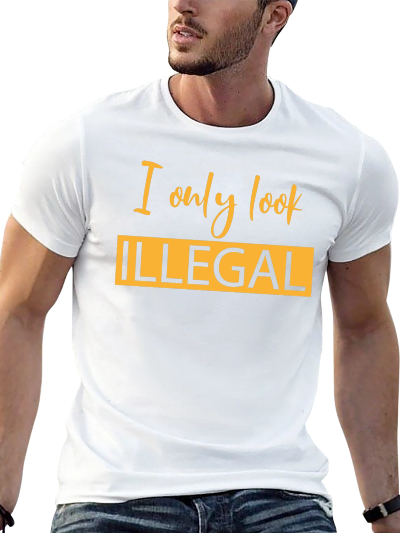 I Only Look Illegal Graphic T-Shirt