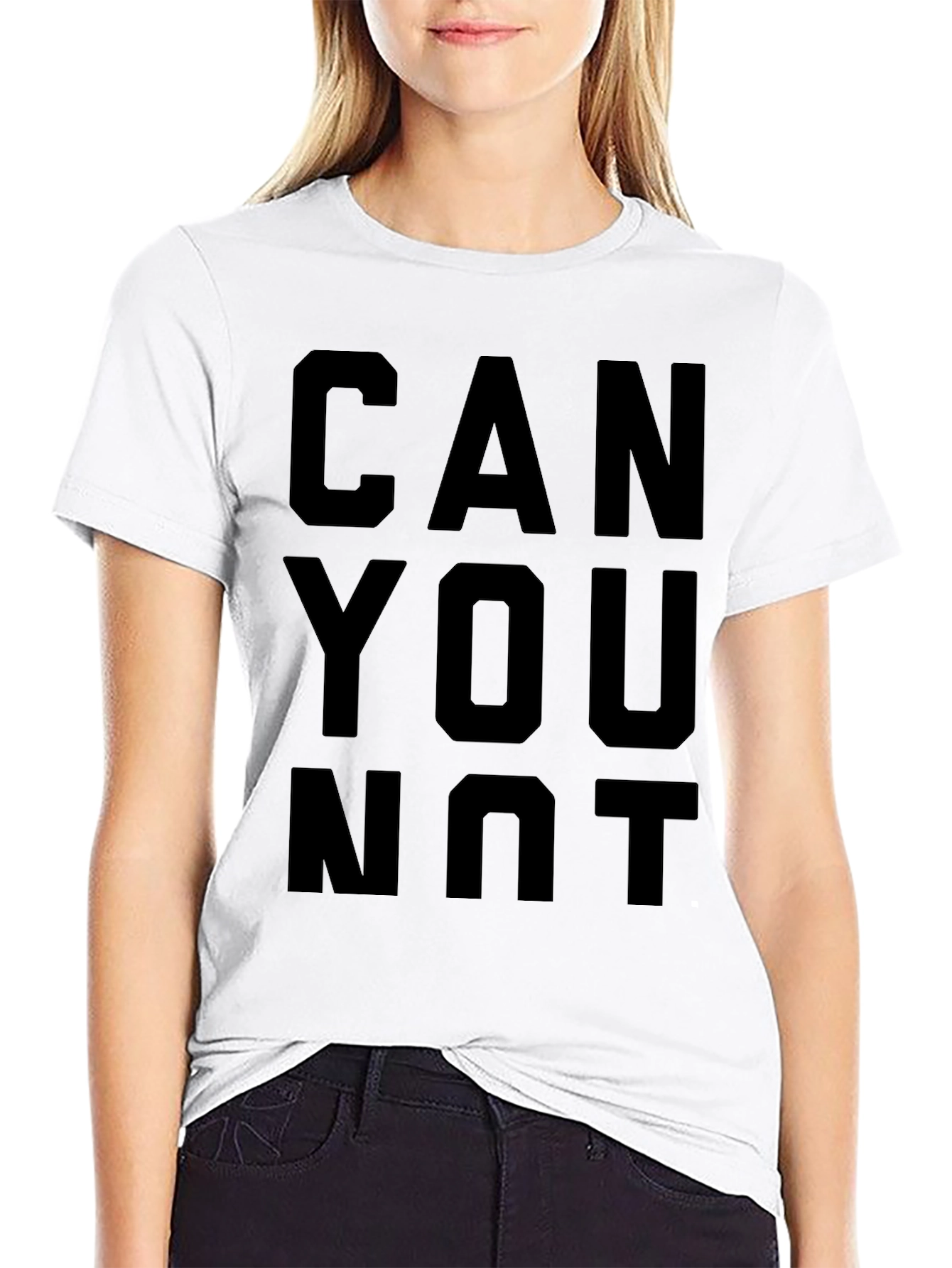 Can You Not T-Shirt - Funny Graphic Tee