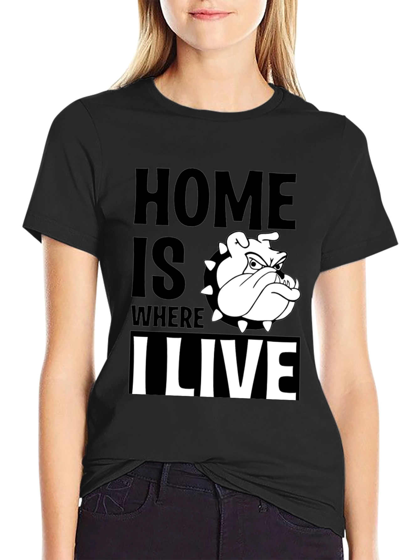 Home is Where I Live Bulldog T-Shirt