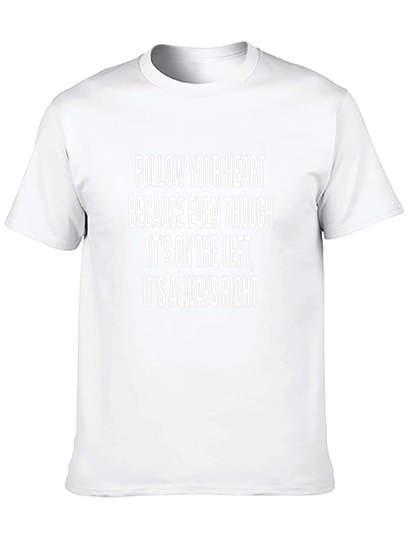 Follow Your Heart Graphic T-Shirt