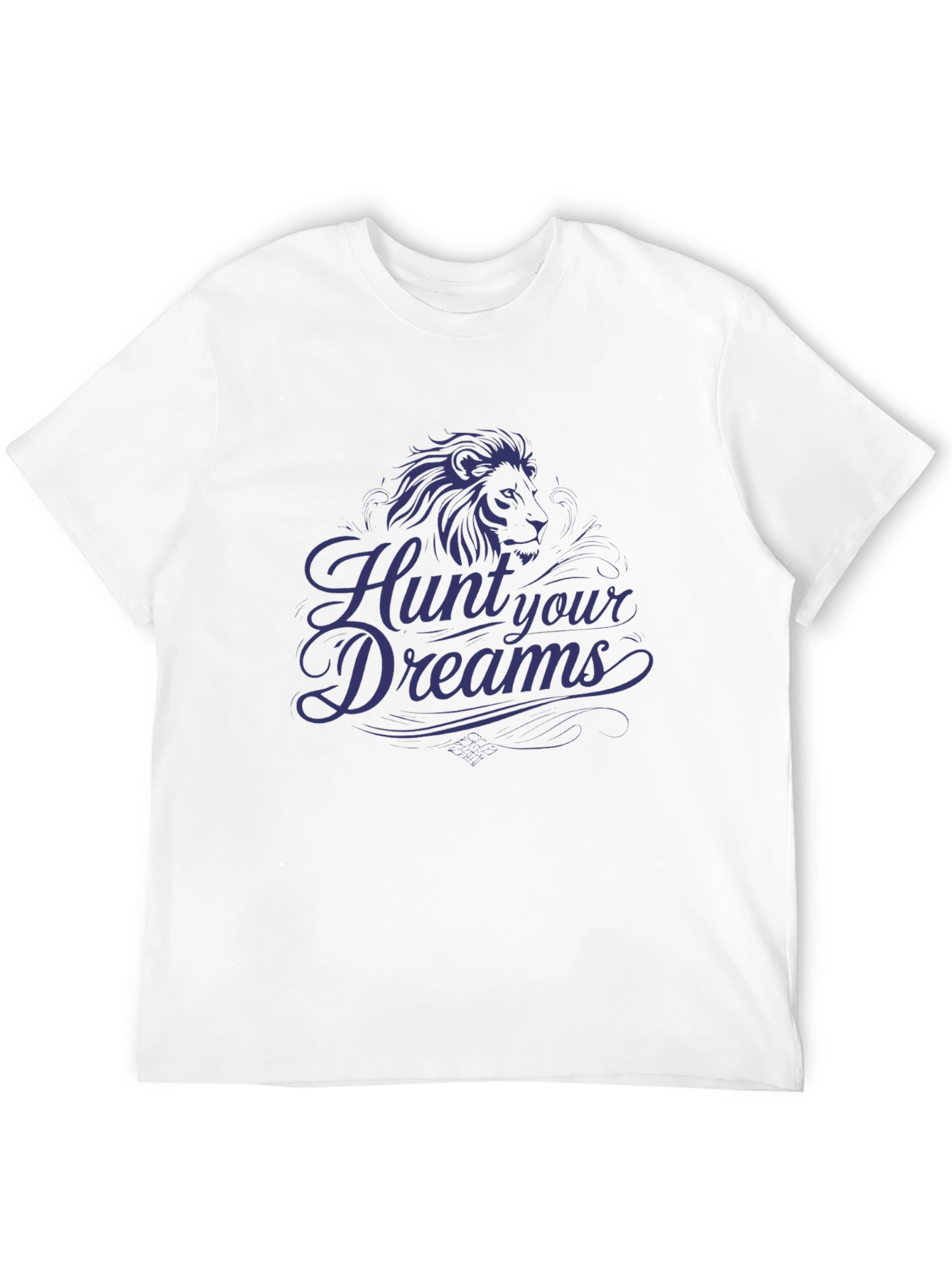 Hunt Your Dreams T-Shirt - Lion Graphic Tee