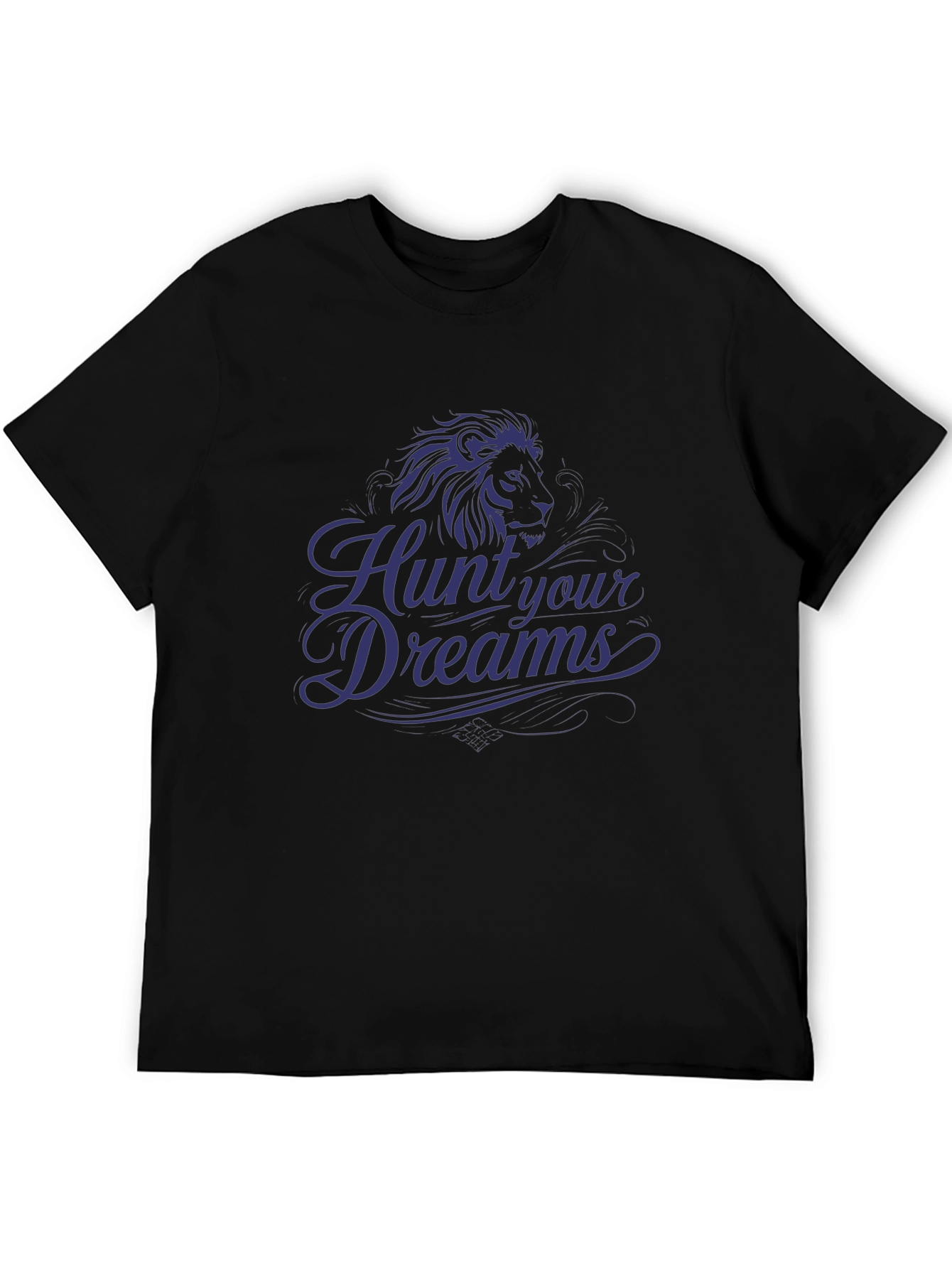 Hunt Your Dreams T-Shirt - Lion Graphic Tee