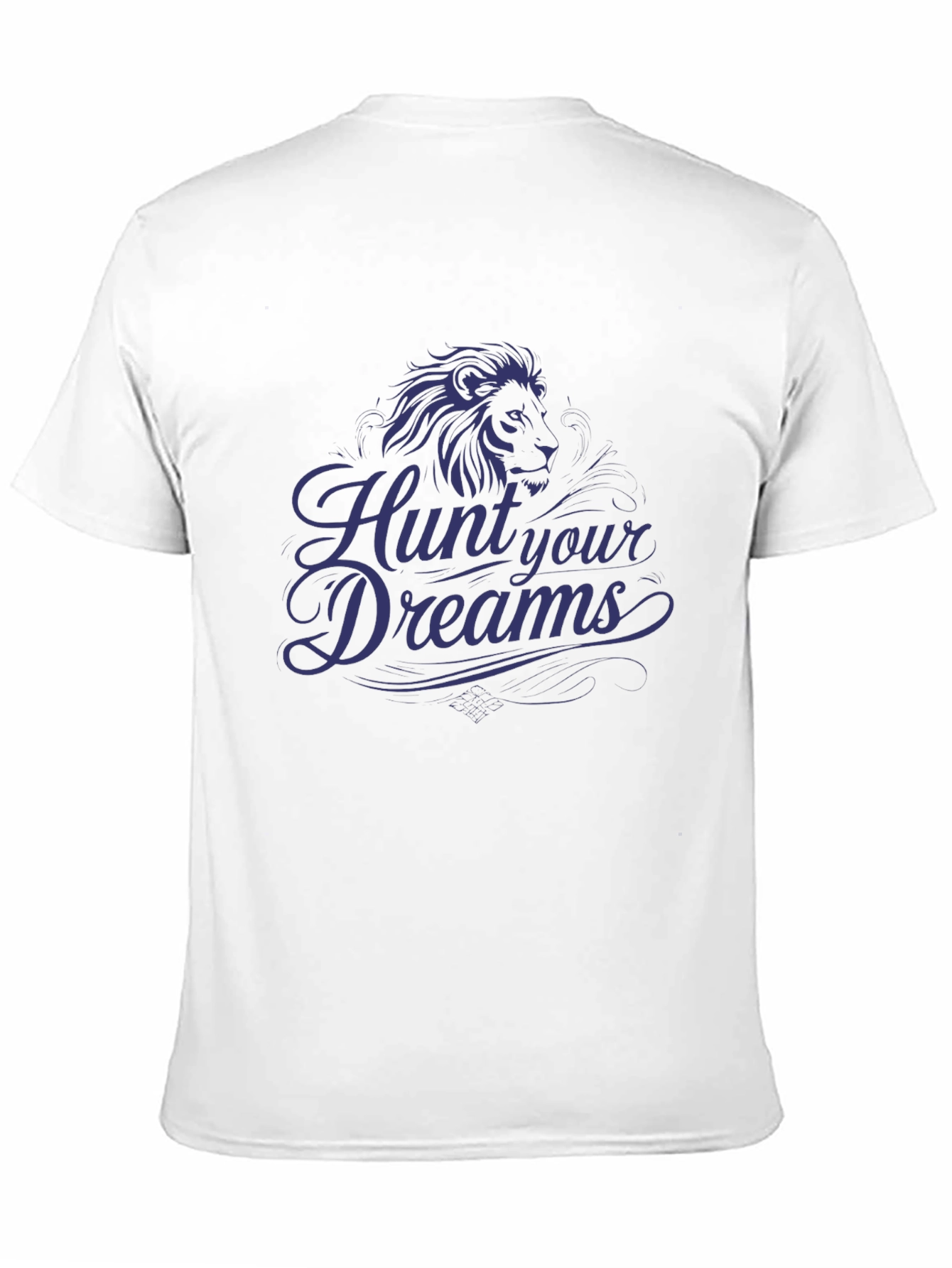 Hunt Your Dreams T-Shirt - Lion Graphic Tee