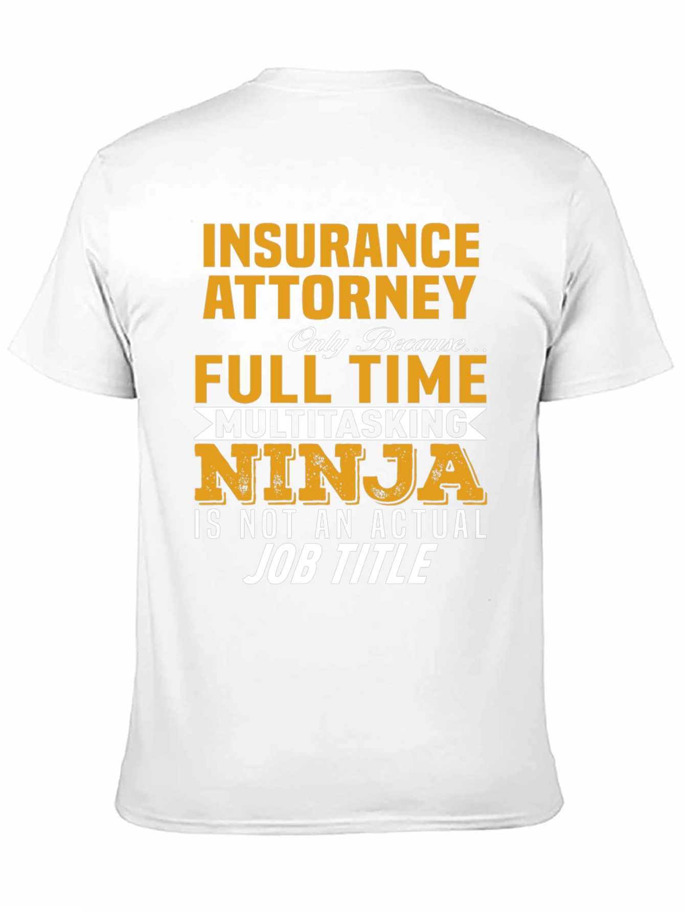 Insurance Attorney Multitasking Ninja Graphic T-Shirt