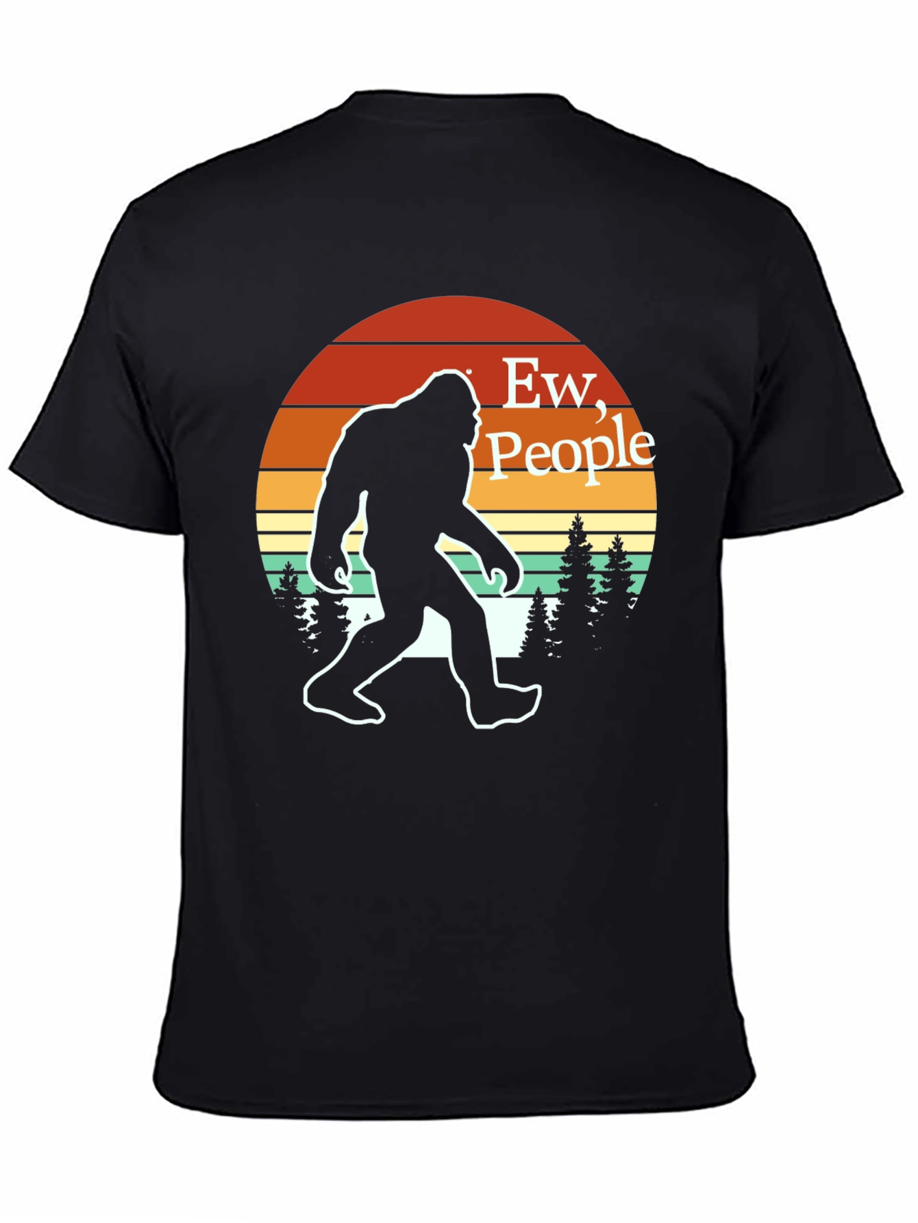 Ew People! Bigfoot T-Shirt - Funny Sasquatch Tee