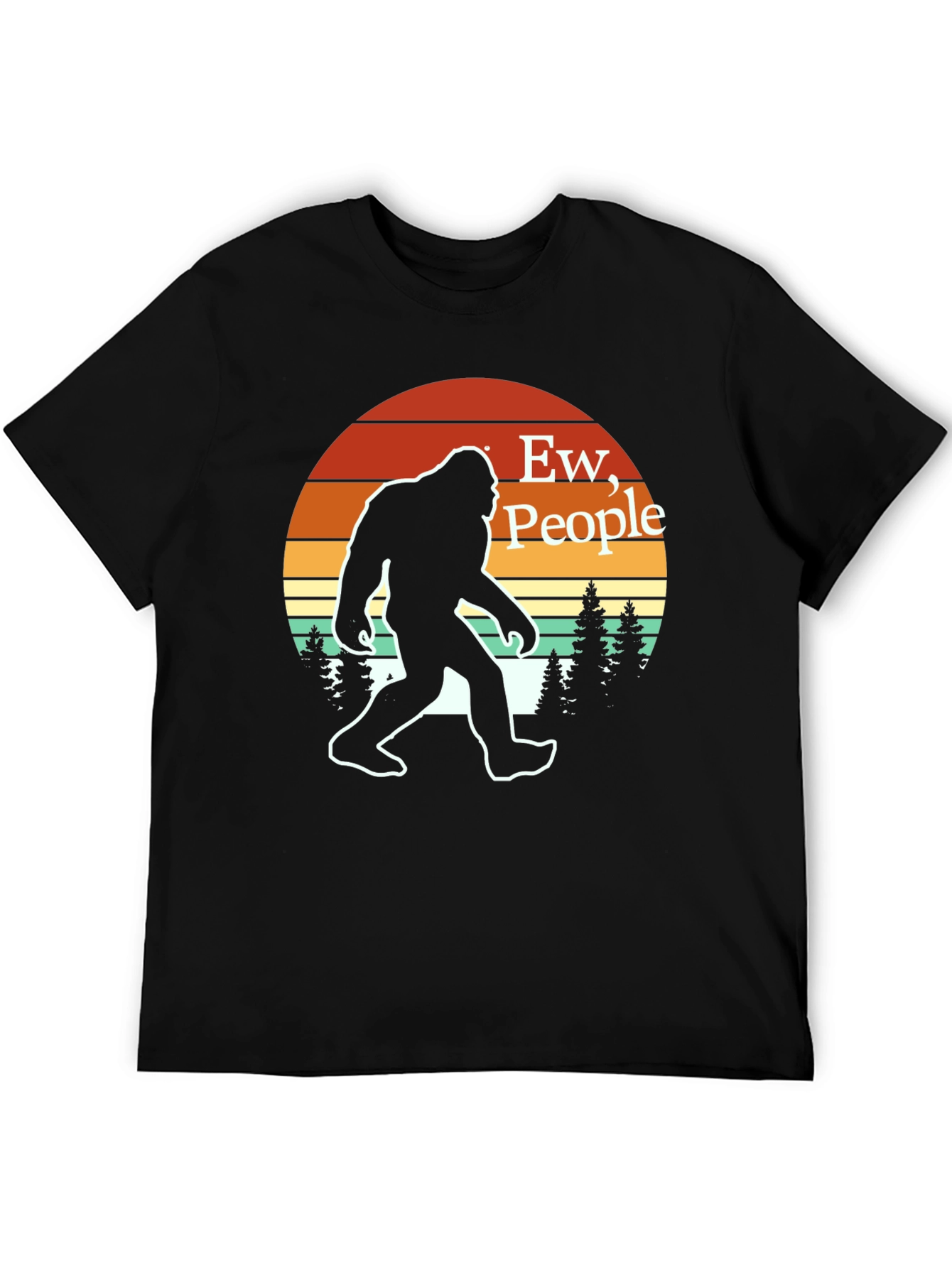 Ew People! Bigfoot T-Shirt - Funny Sasquatch Tee