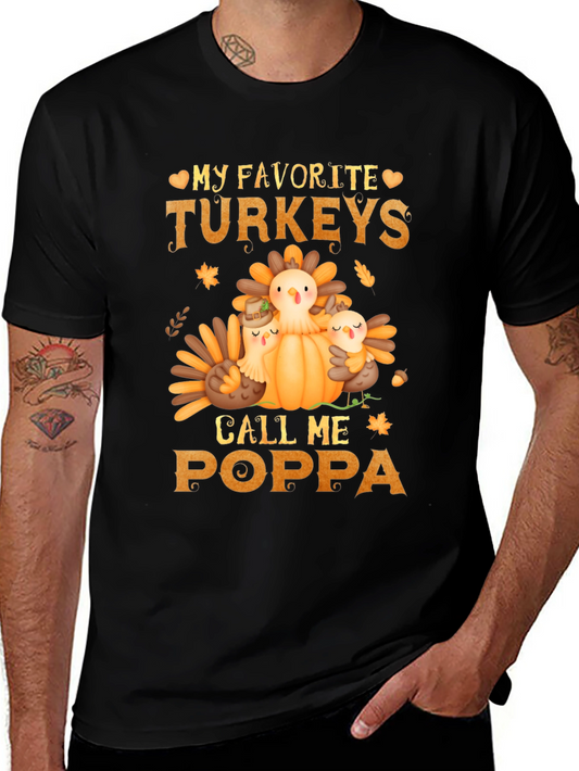 My Favorite Turkeys Call Me Poppa T-Shirt