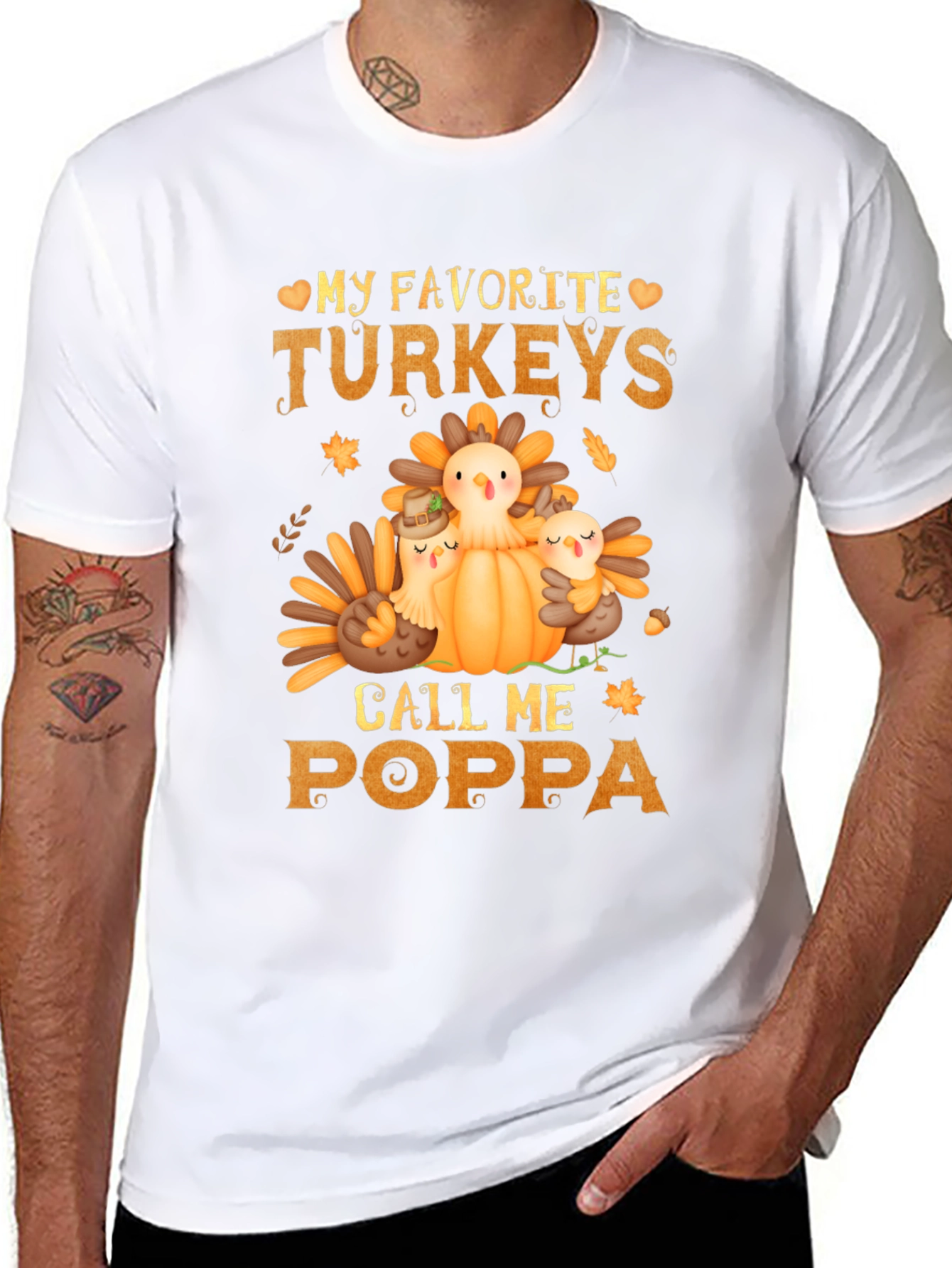 My Favorite Turkeys Call Me Poppa T-Shirt