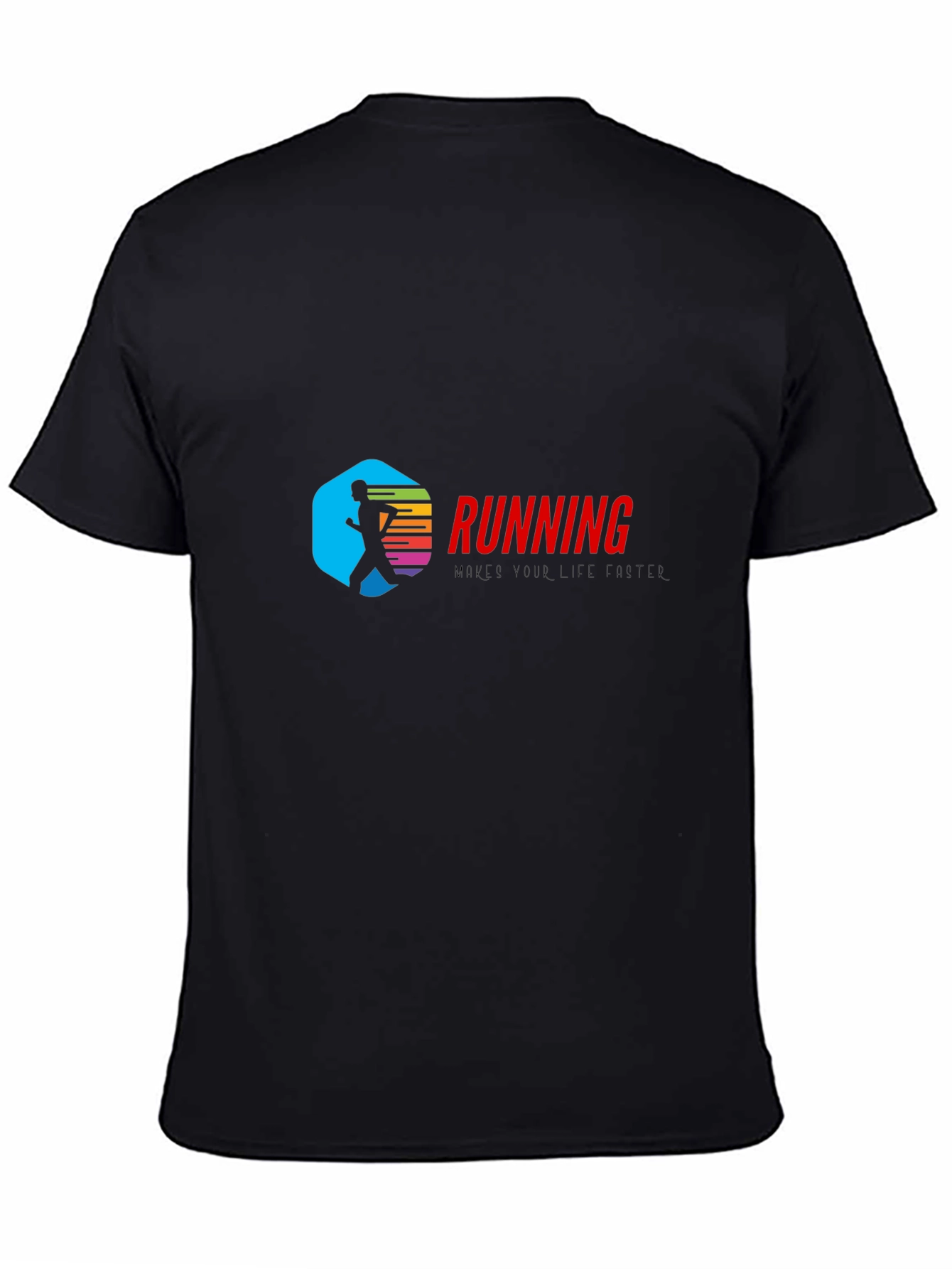 Running T-Shirt: Makes Your Life Better
