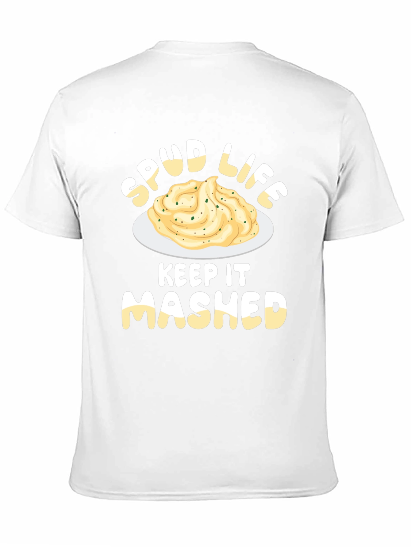 Spud Life T-Shirt - Keep It Mashed Potato Tee