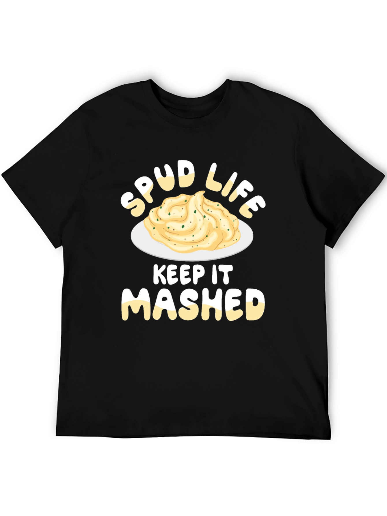 Spud Life T-Shirt - Keep It Mashed Potato Tee