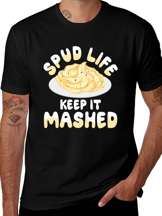 Spud Life T-Shirt - Keep It Mashed Potato Tee