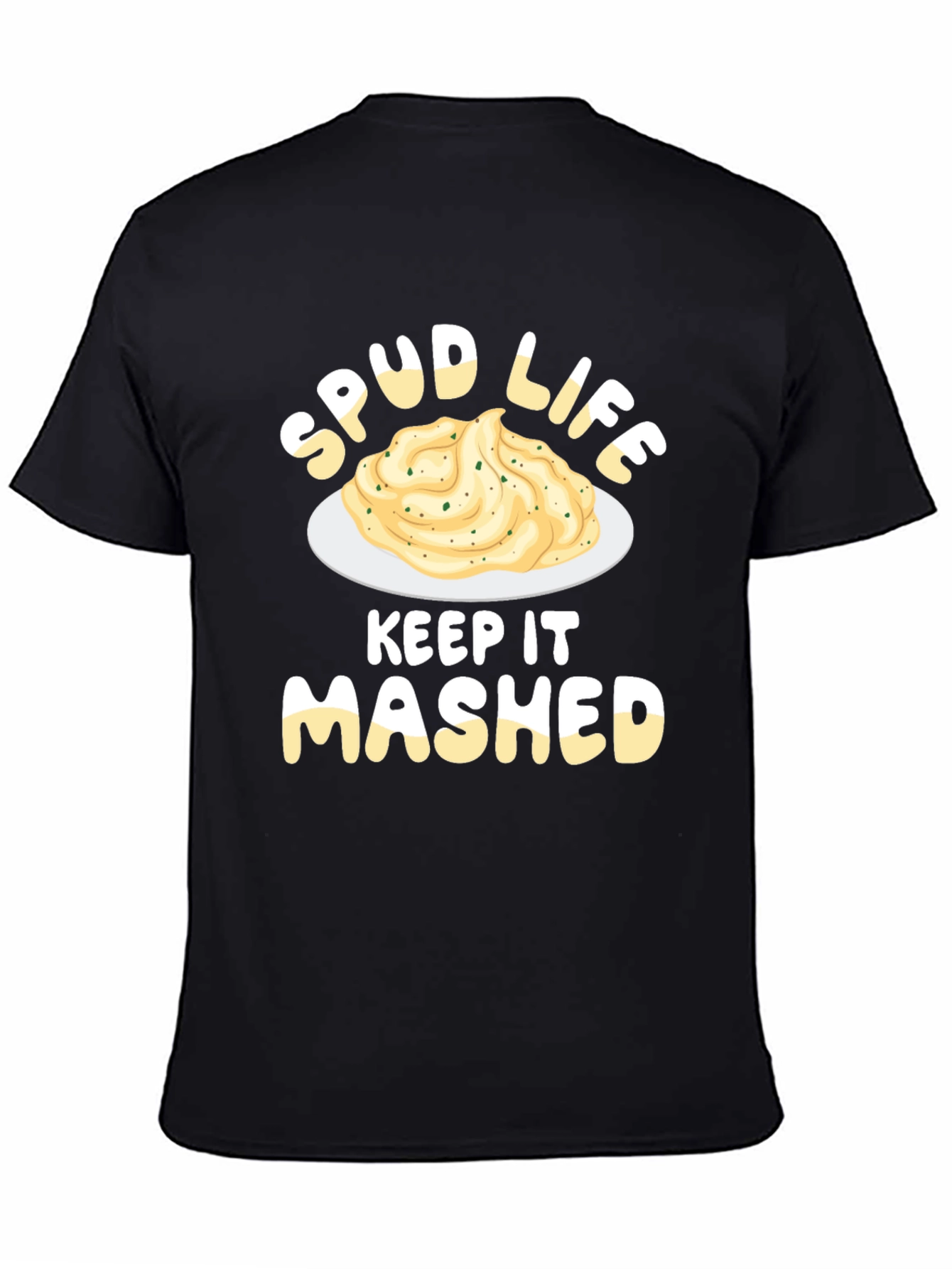 Spud Life T-Shirt - Keep It Mashed Potato Tee