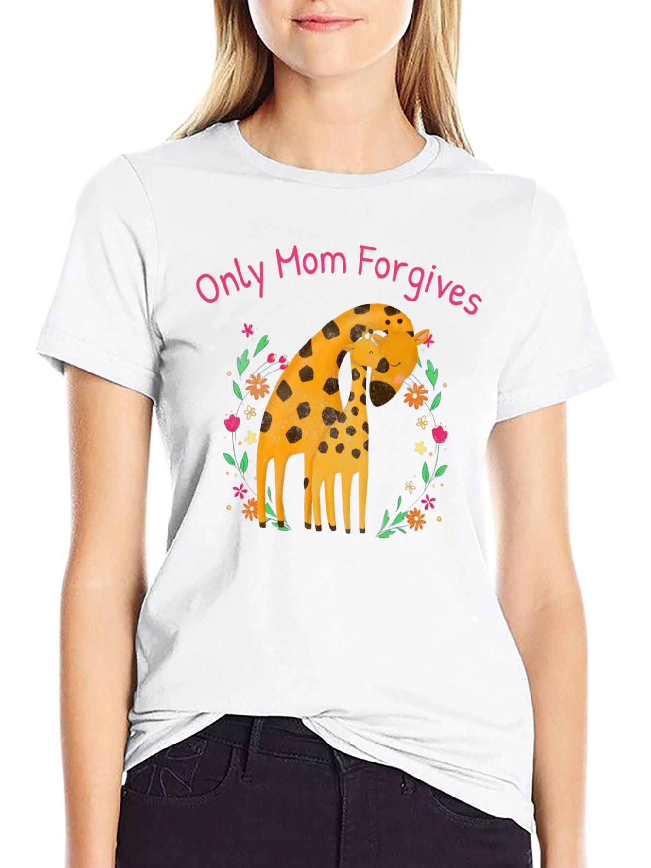 Only Mom Forgives Giraffe T-Shirt