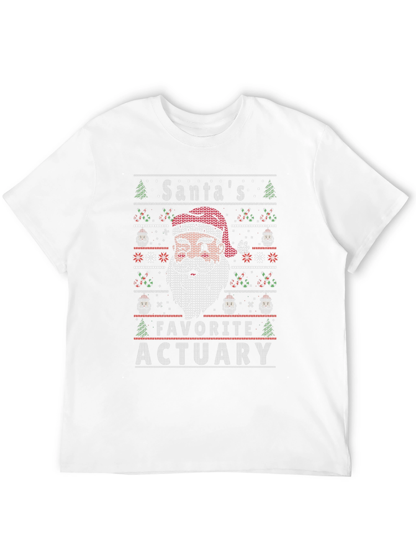 Santas Favorite Actuary Ugly Christmas Sweater T-Shirt