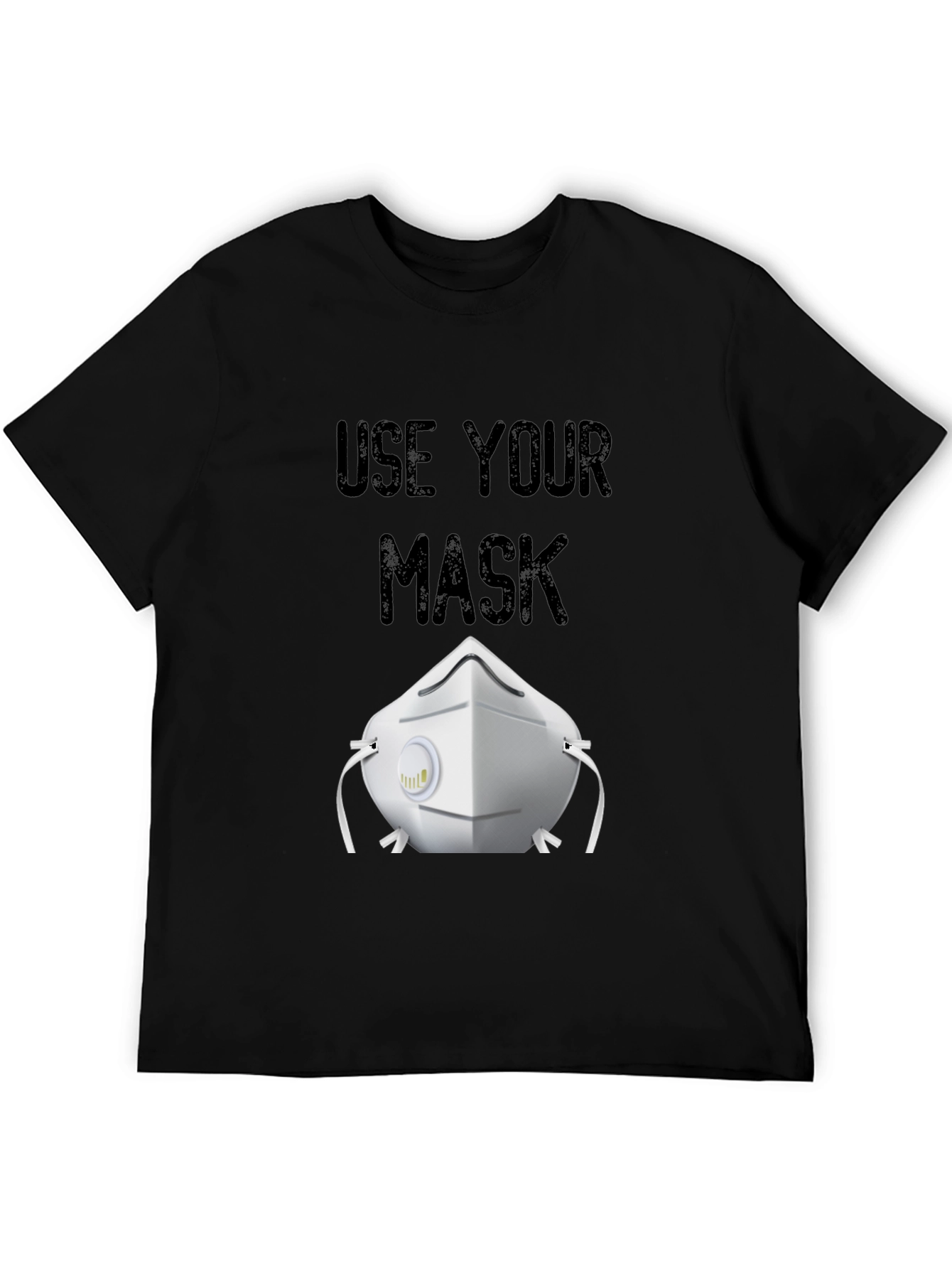 Use Your Mask T-Shirt Black Protective