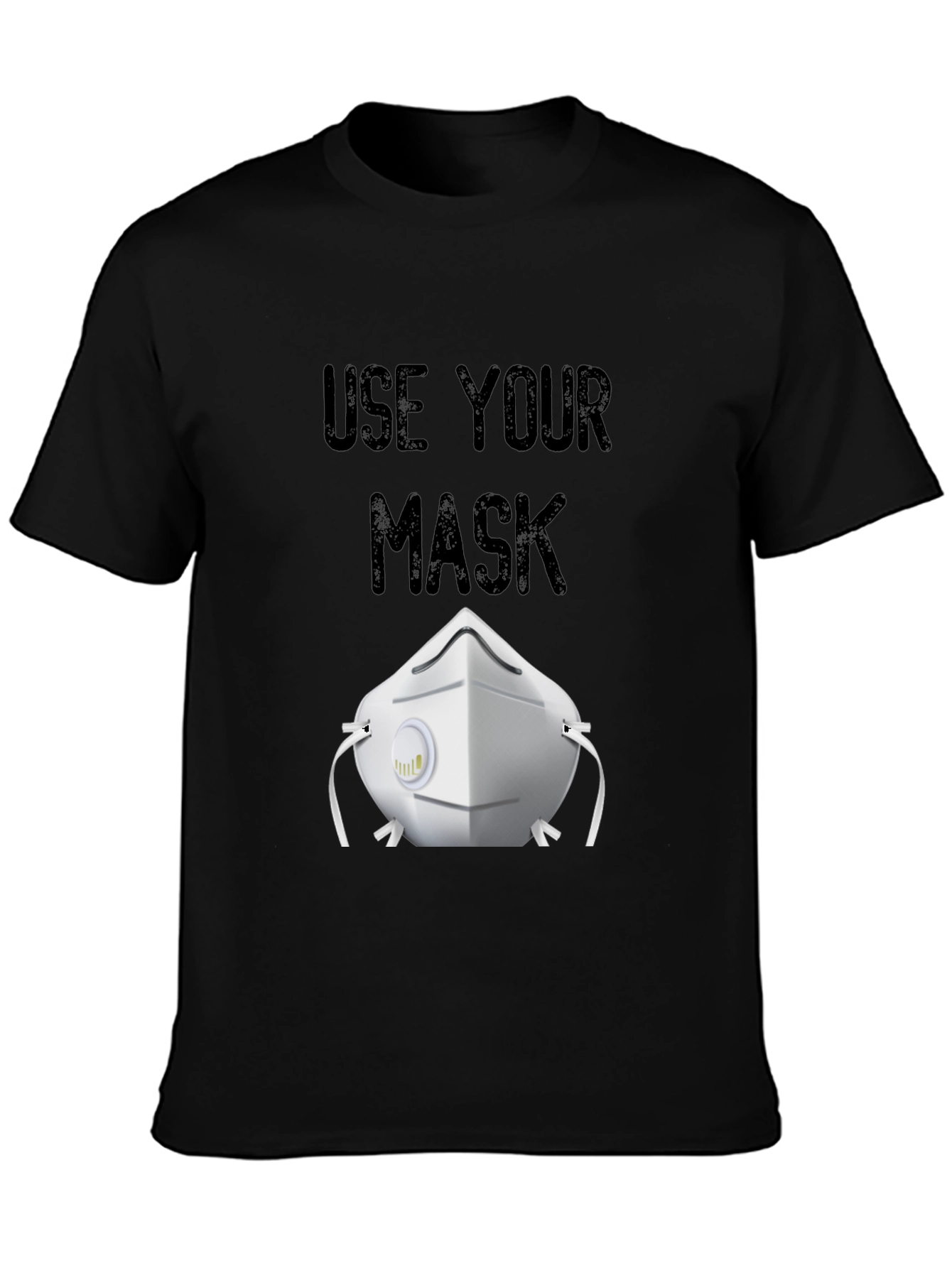 Use Your Mask T-Shirt Black Protective