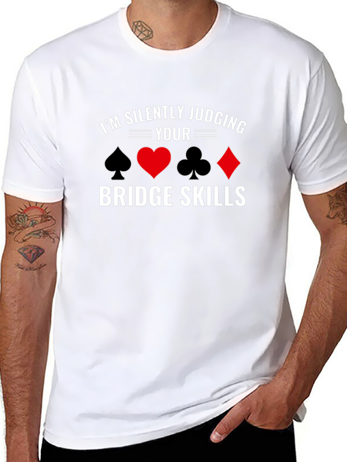Im Silently Judging Your Bridge Skills T-Shirt