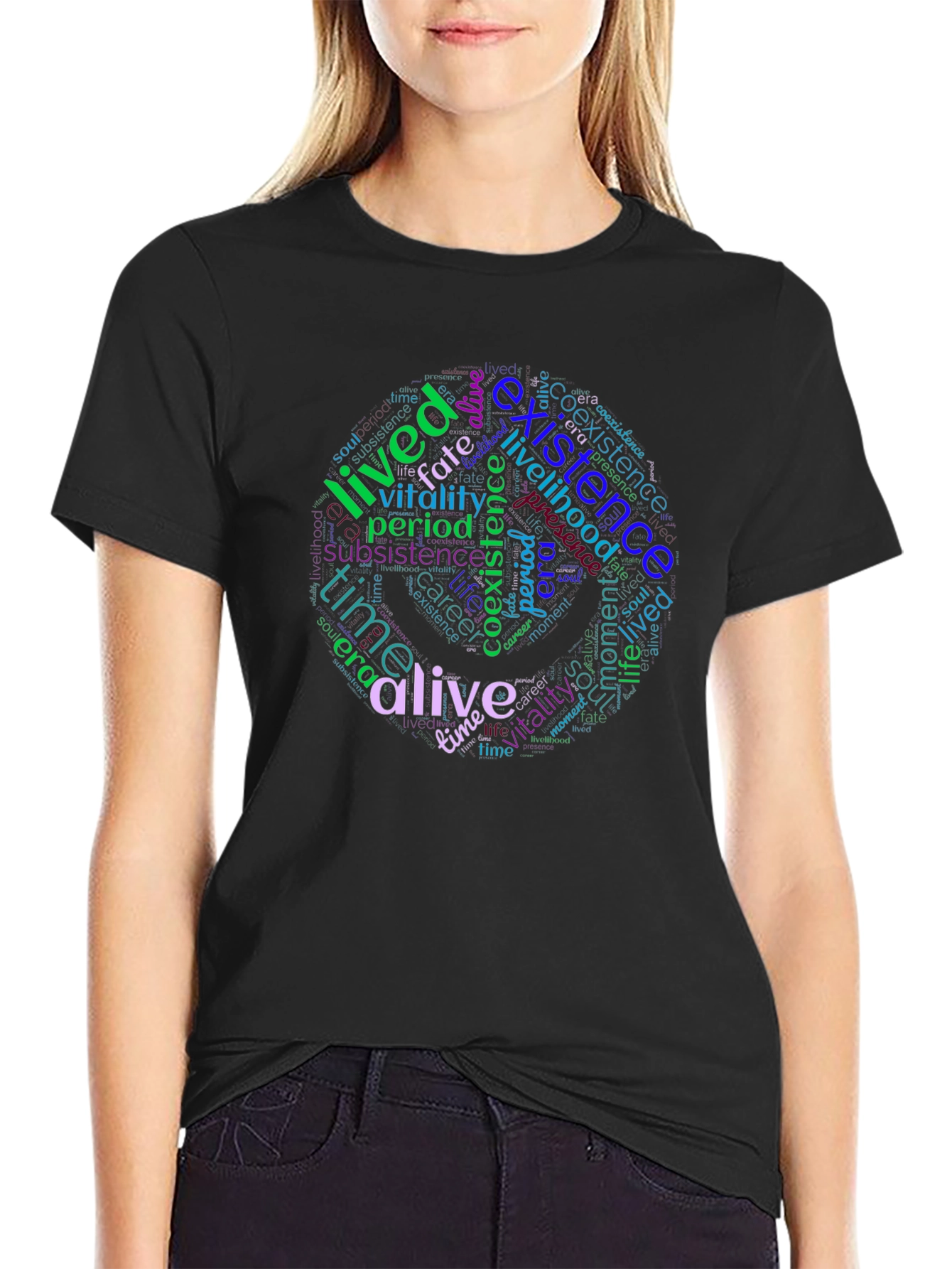Word Cloud T-Shirt: Existence Life and Vitality Design