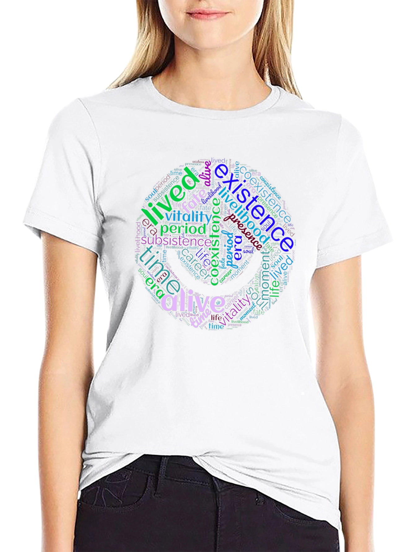 Word Cloud T-Shirt: Existence Life and Vitality Design