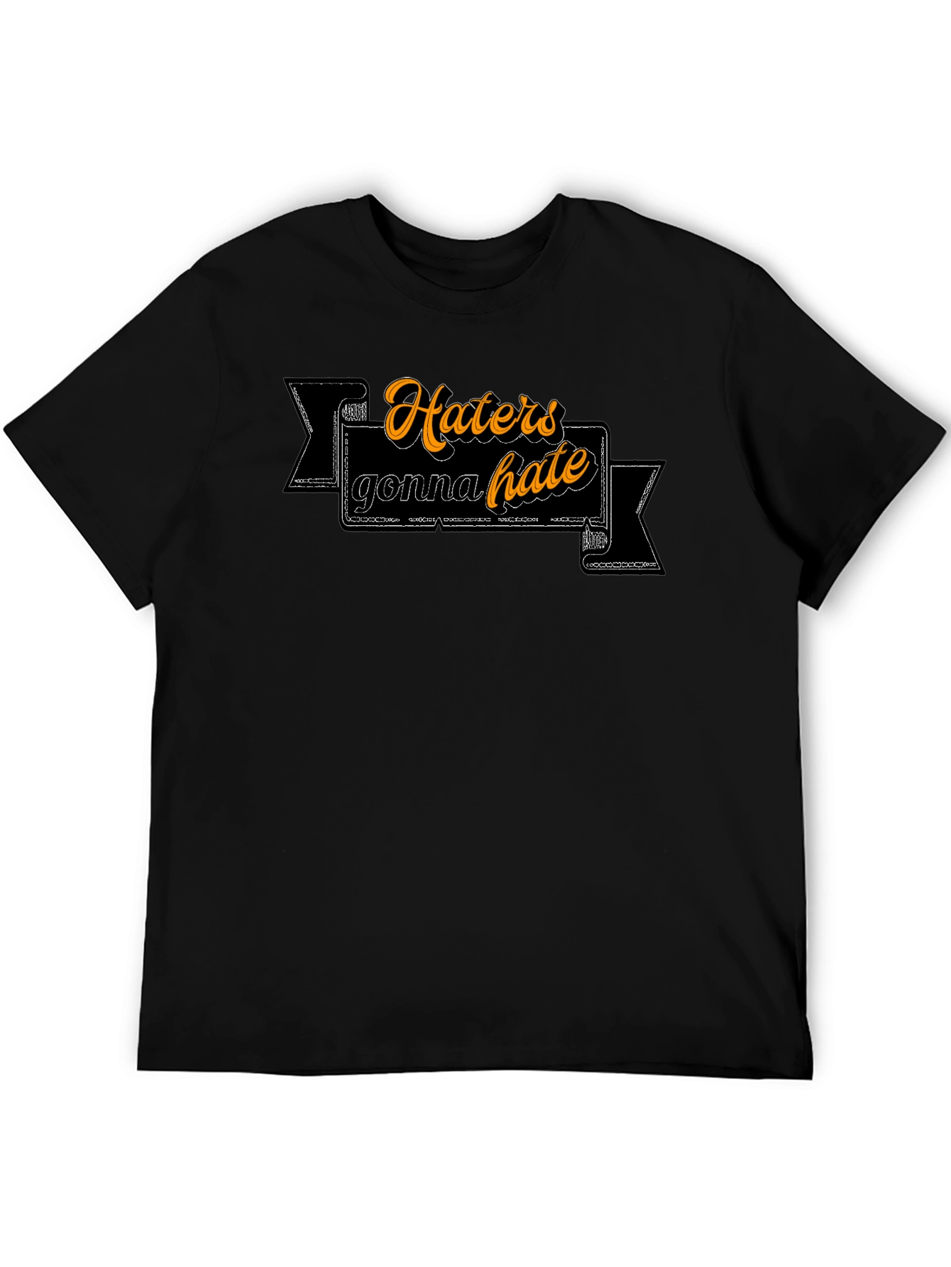Haters Gonna Hate Graphic Tee - Trendy Slogan T-Shirt