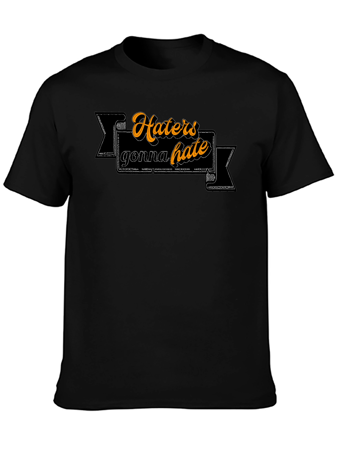Haters Gonna Hate Graphic Tee - Trendy Slogan T-Shirt