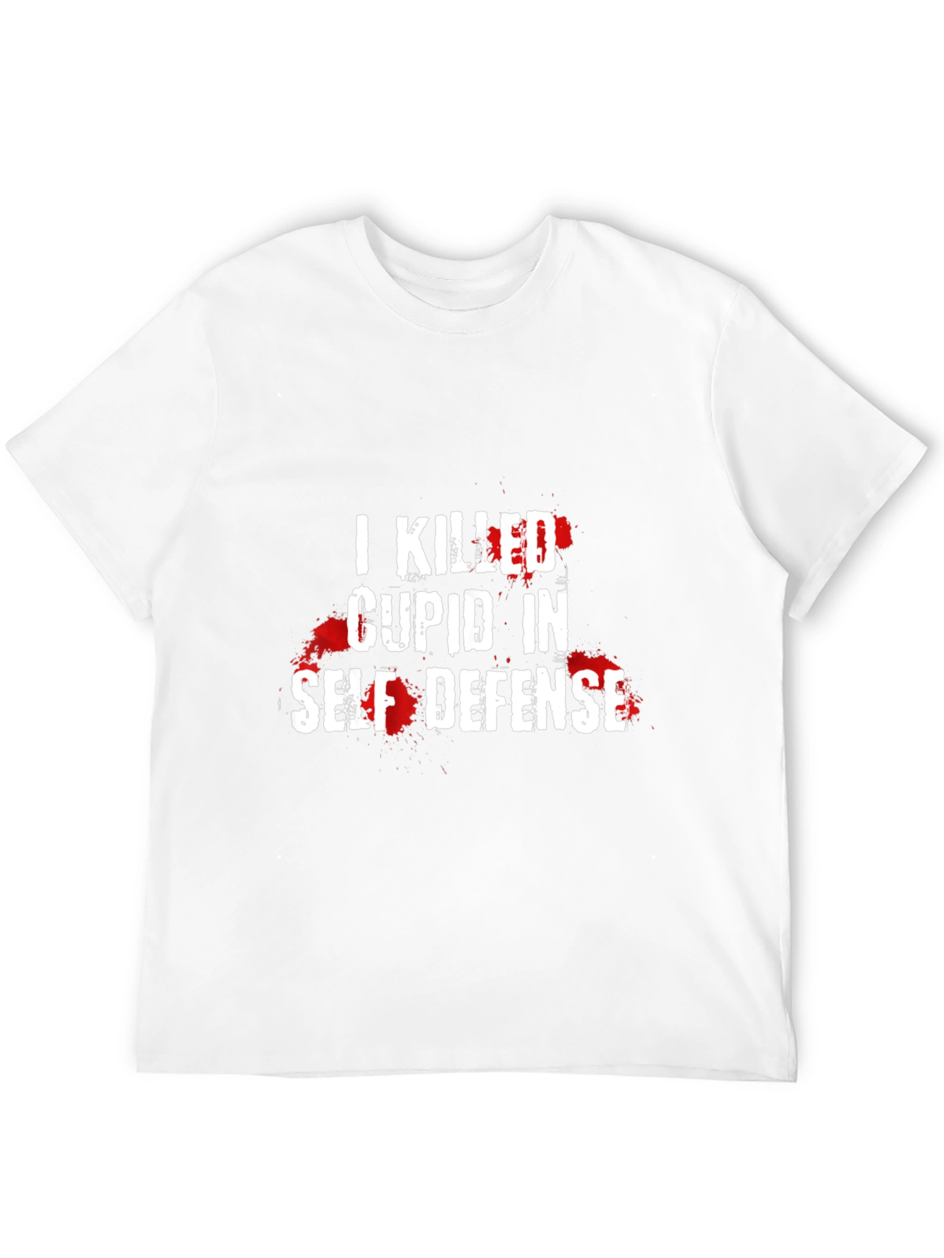 I Killed Cupid in Self Defense Novelty T-Shirt