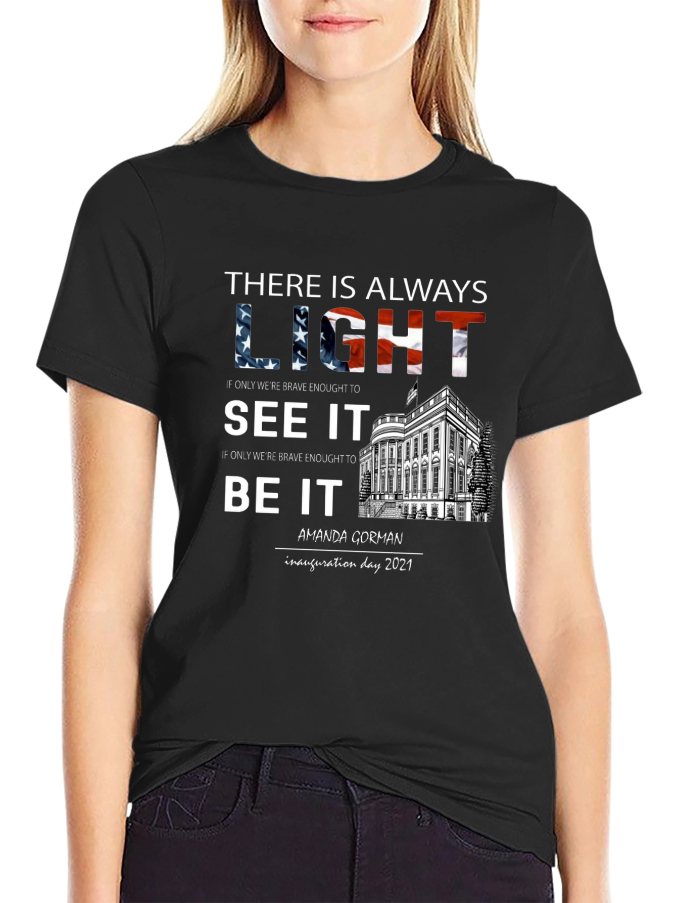 Inauguration Day T-Shirt: Always Light Amanda Gorman