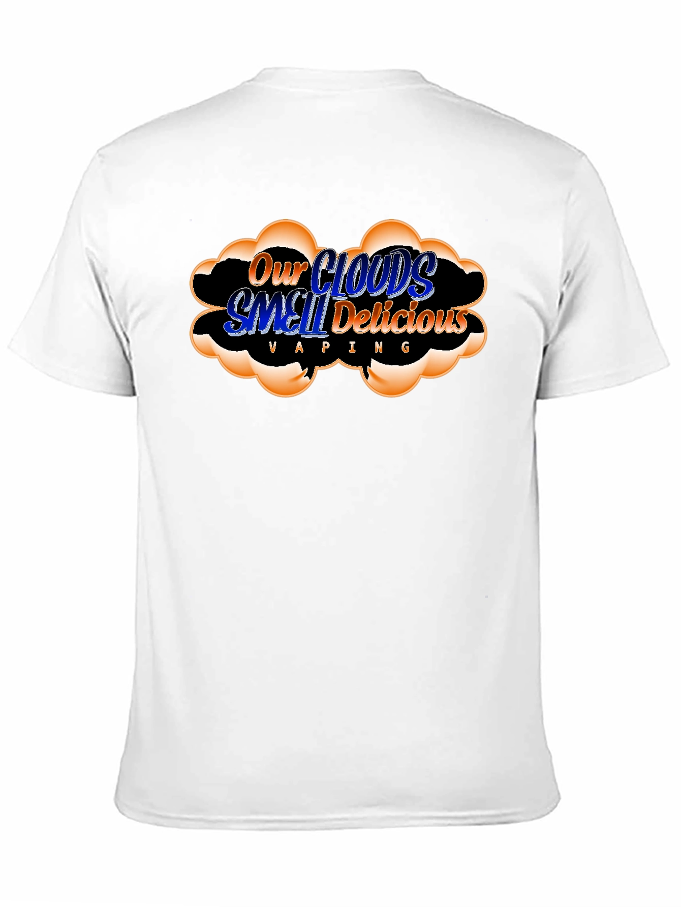 Our Clouds Smell Delicious Vaping T-Shirt