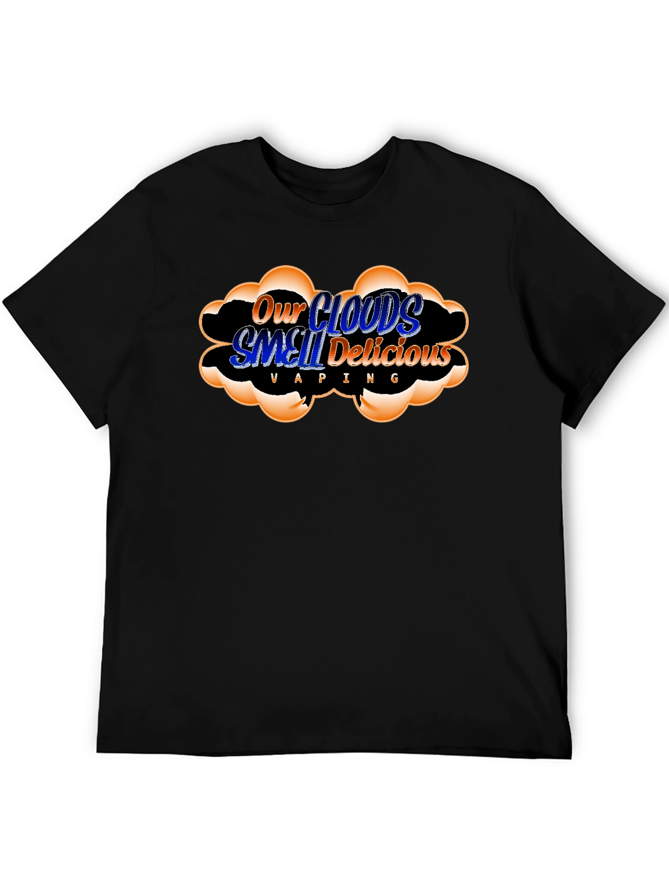 Our Clouds Smell Delicious Vaping T-Shirt