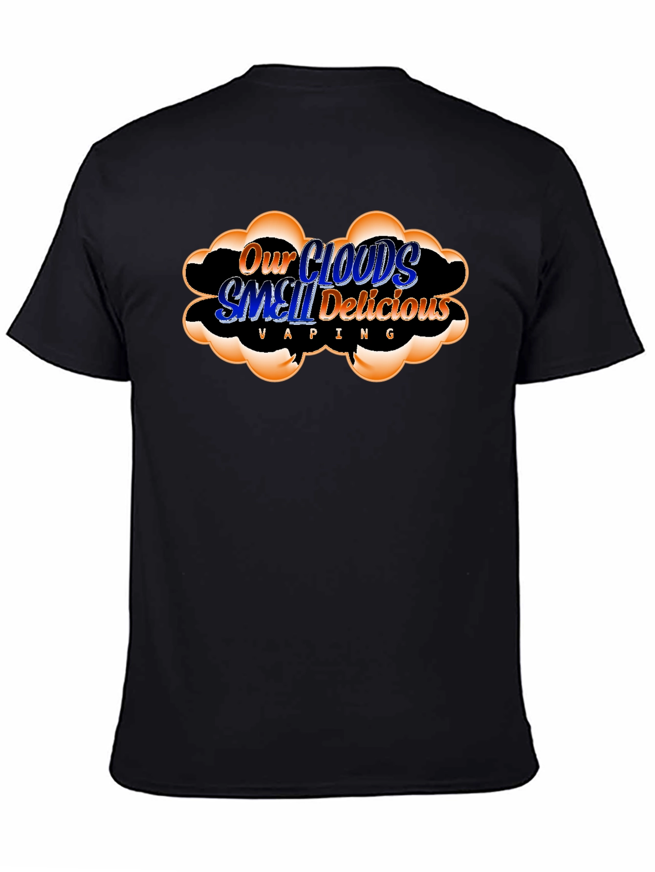 Our Clouds Smell Delicious Vaping T-Shirt
