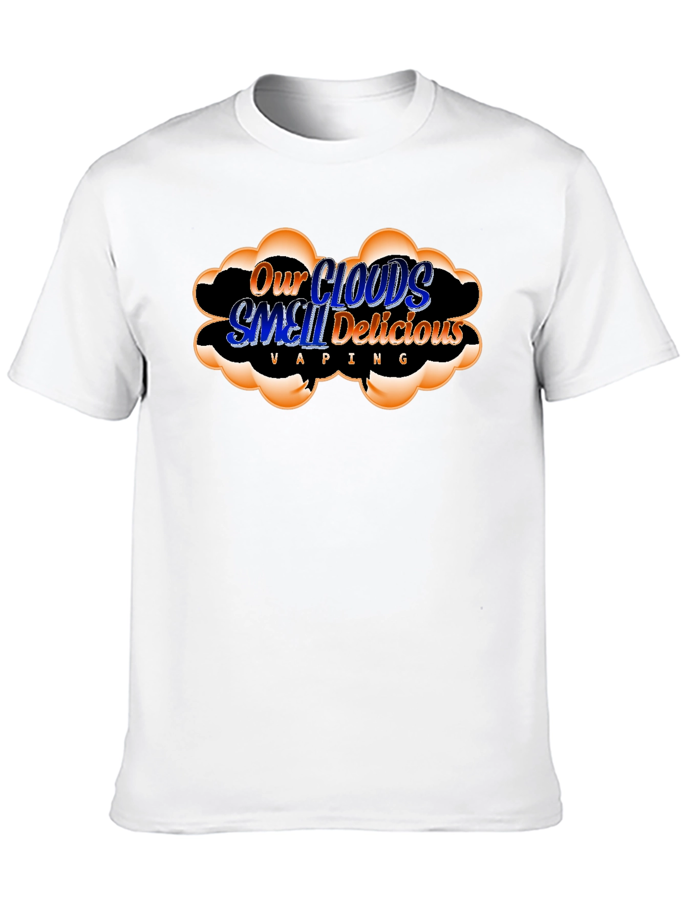 Our Clouds Smell Delicious Vaping T-Shirt