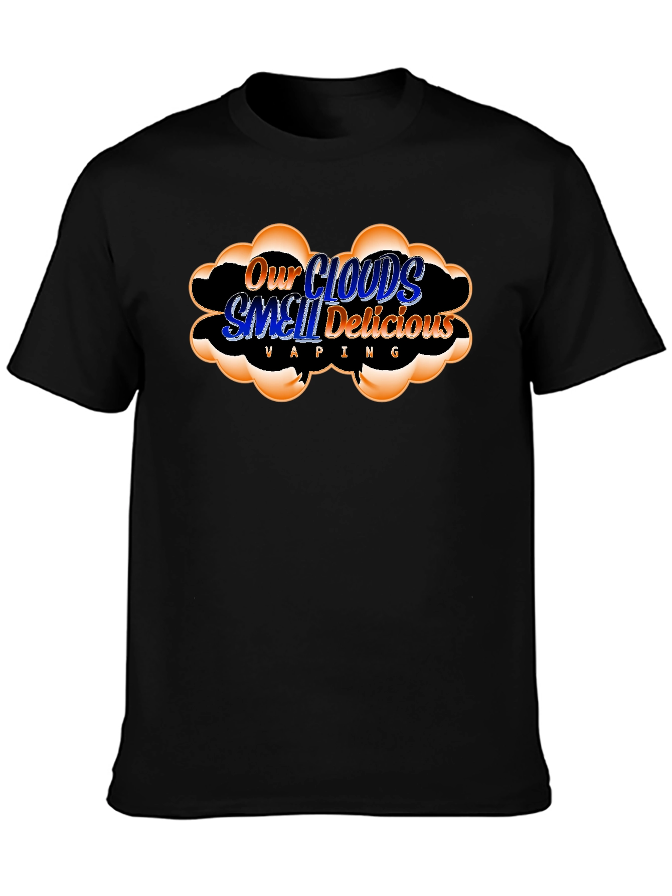 Our Clouds Smell Delicious Vaping T-Shirt