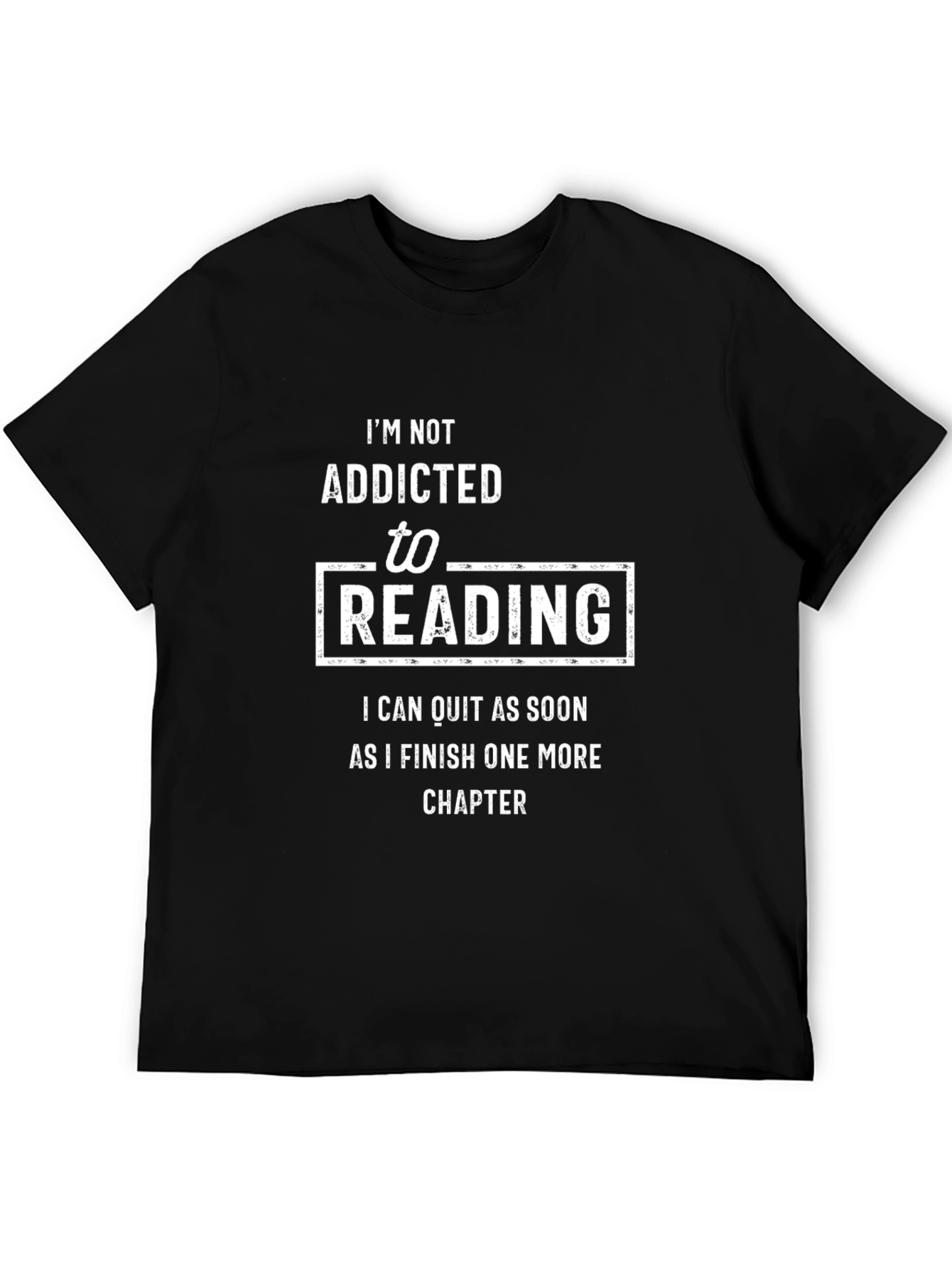 Funny Reading Addict T-Shirt - One More Chapter