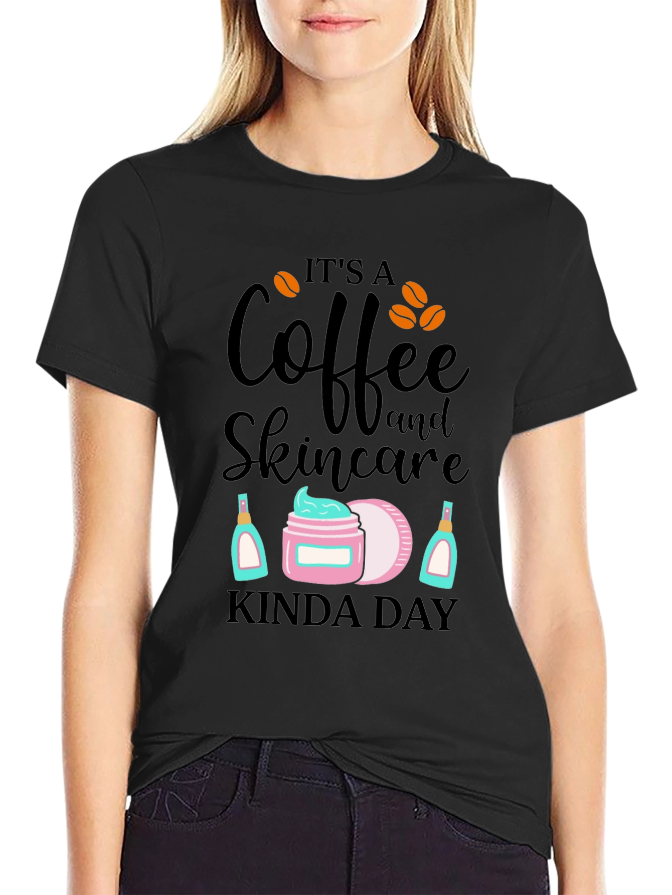 Coffee & Skincare T-Shirt - Kinda Day
