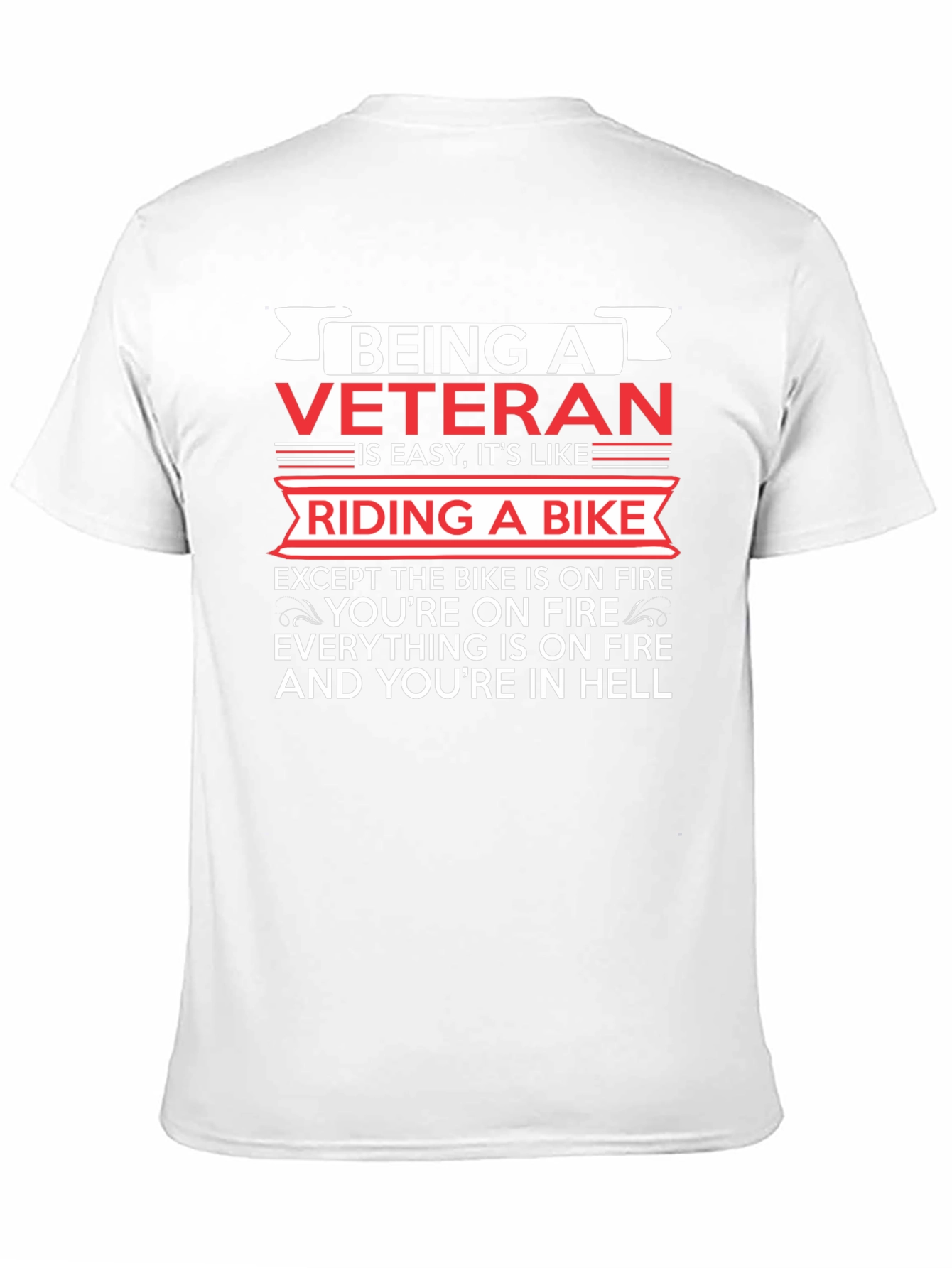 Veteran Biker Humor T-Shirt - Riding in Hell