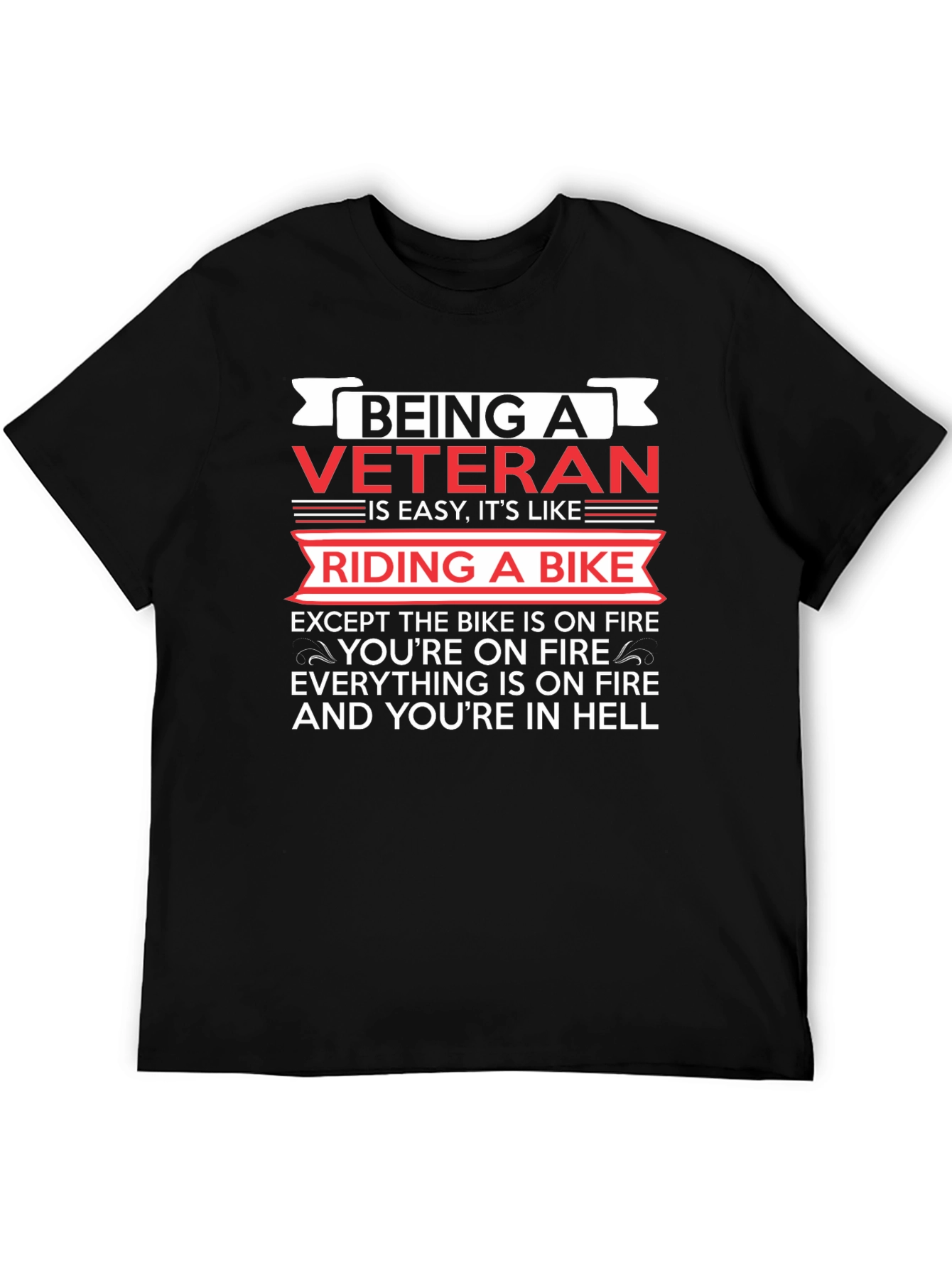 Veteran Biker Humor T-Shirt - Riding in Hell