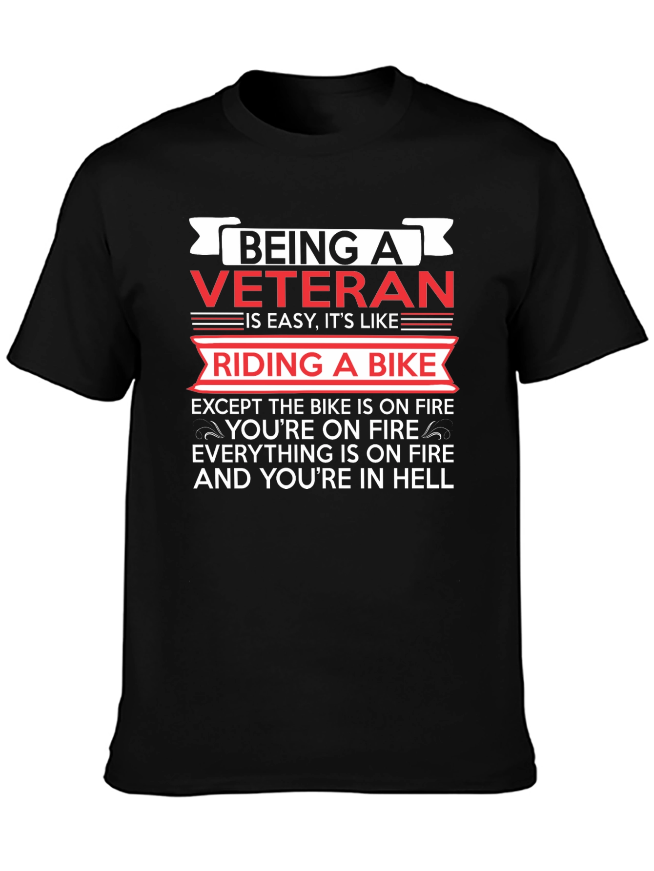 Veteran Biker Humor T-Shirt - Riding in Hell