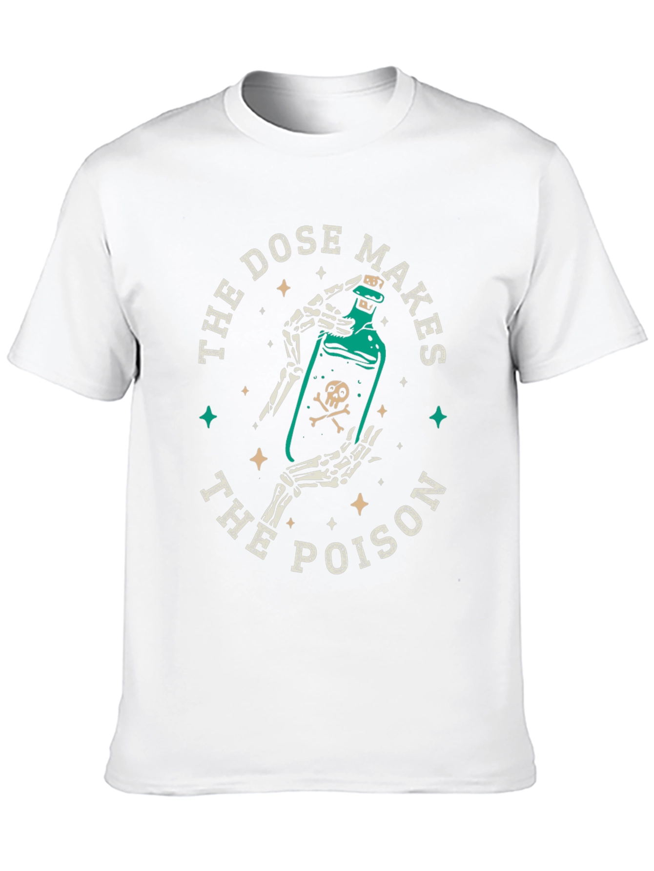 The Dose Makes the Poison Graphic Tee