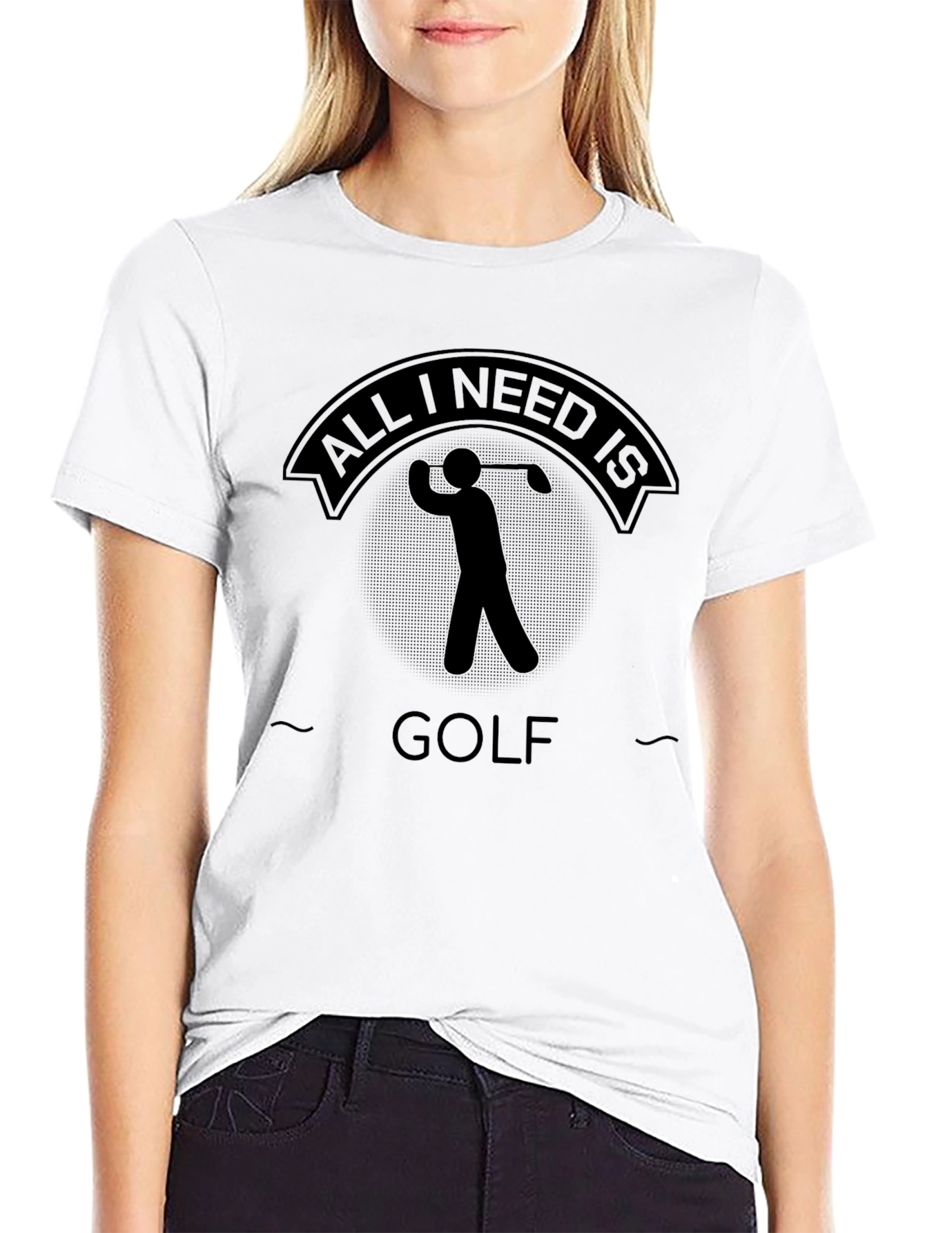 All I Need Is Golf - Graphic T-Shirt