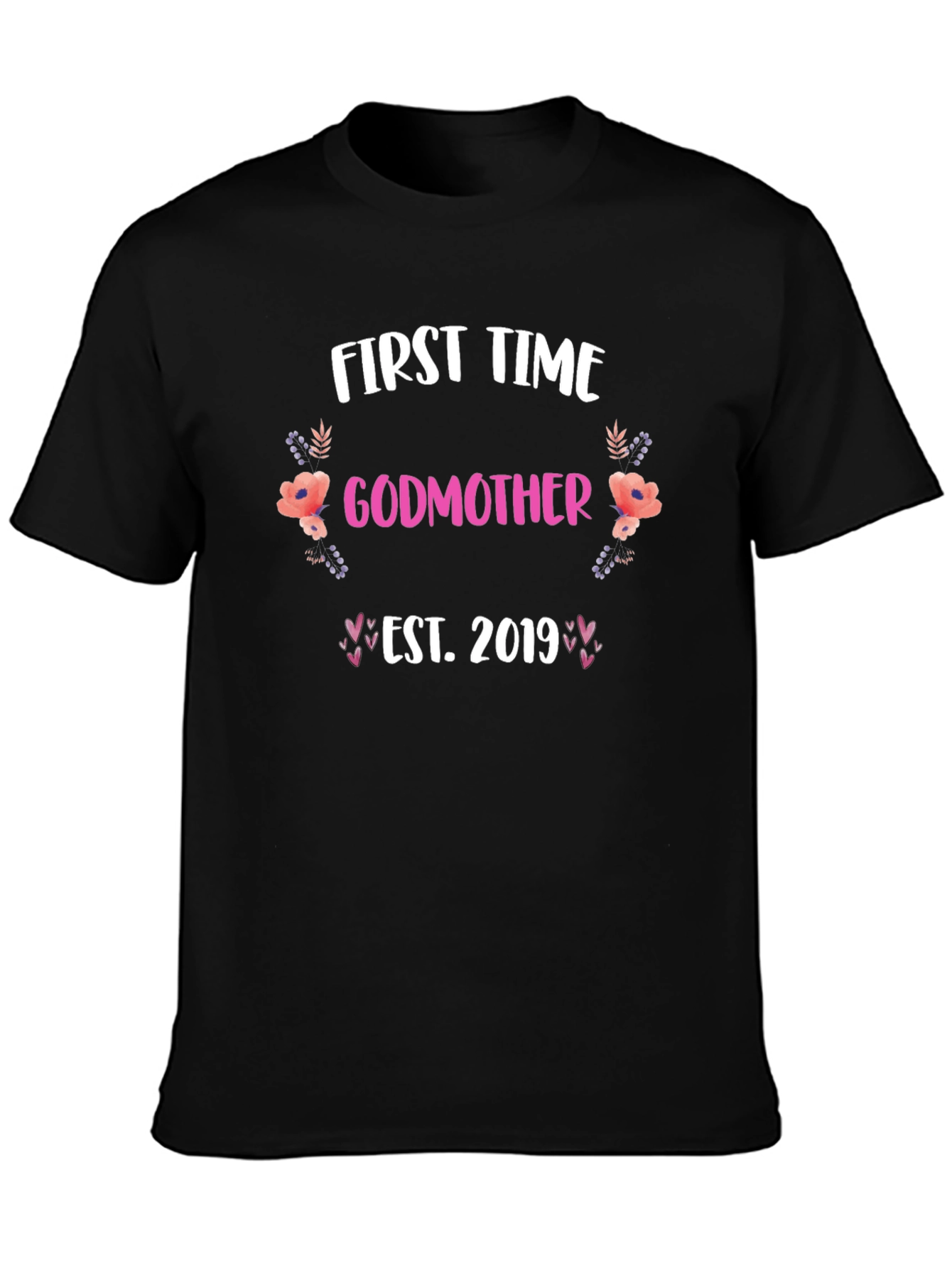 First Time Godmother Est. 2019 T-Shirt