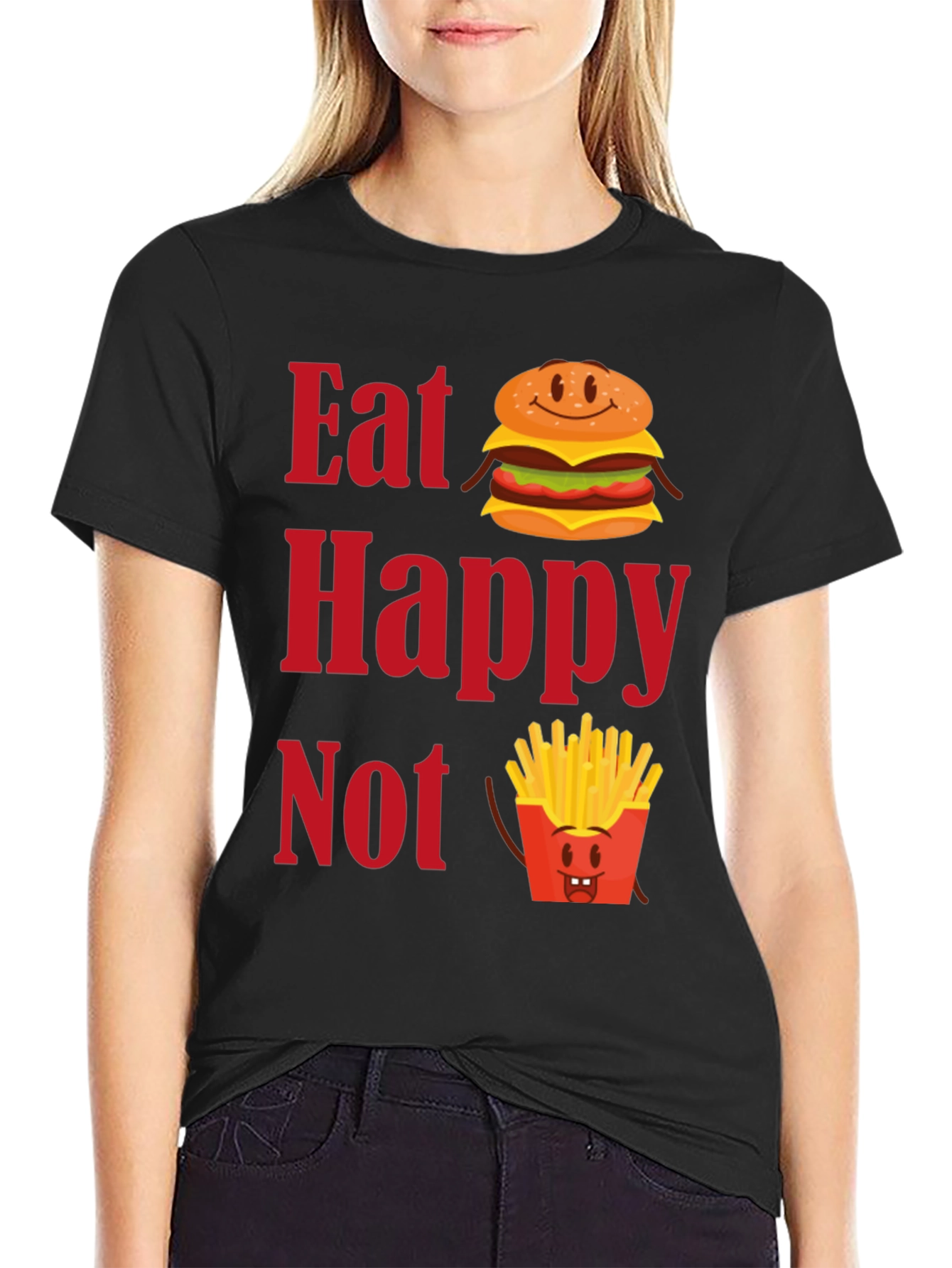 Eat Happy Not T-Shirt - Funny Foodie Graphic Tee