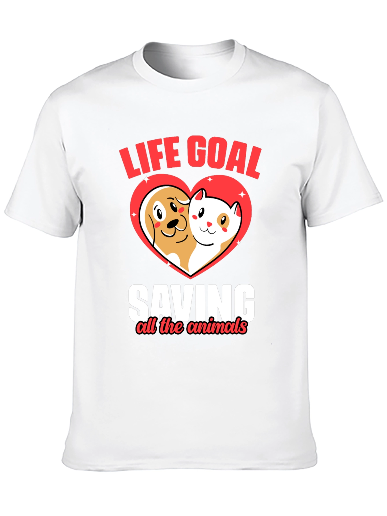 Life Goal Saving Animals Graphic T-Shirt