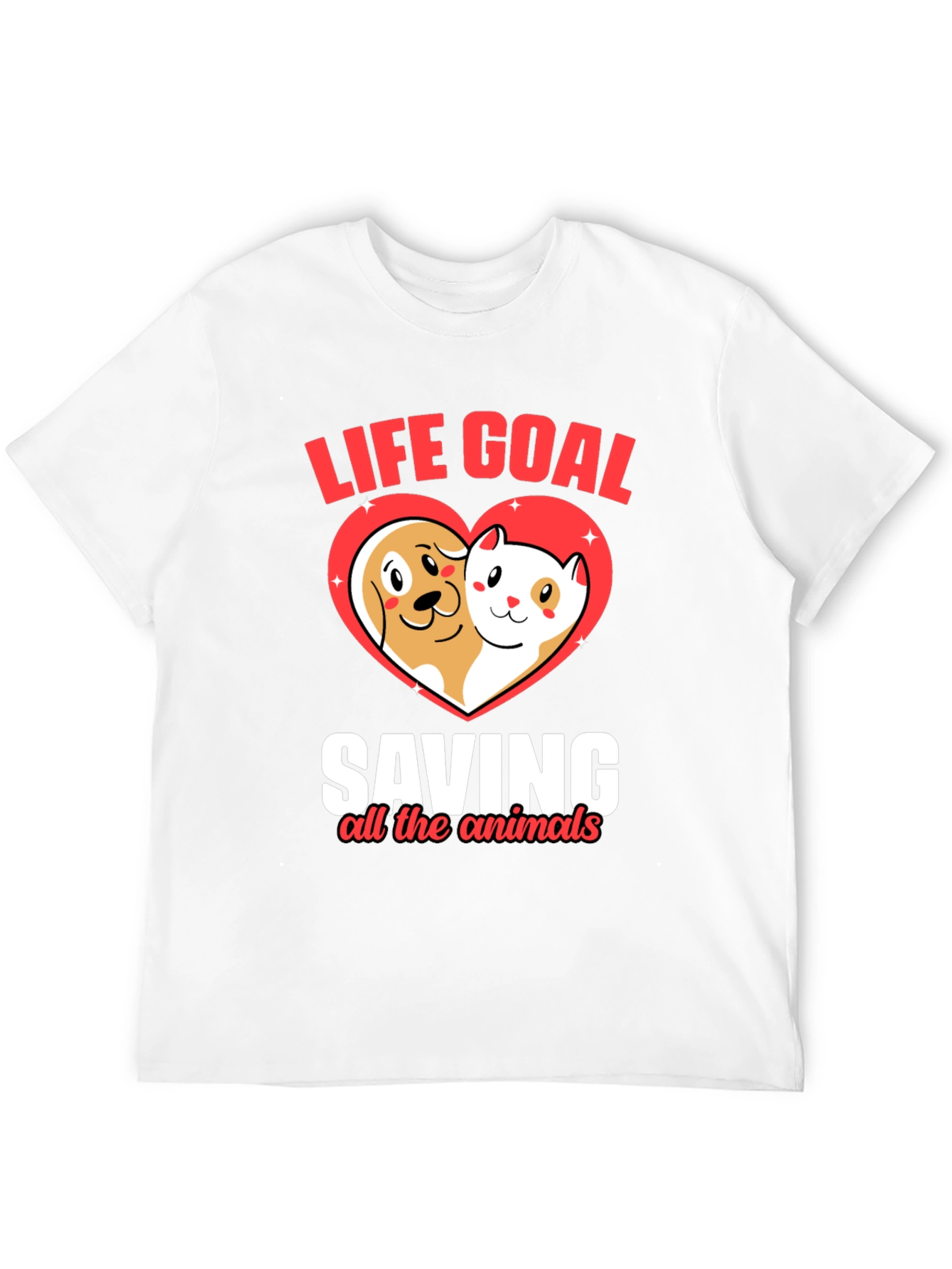 Life Goal Saving Animals Graphic T-Shirt