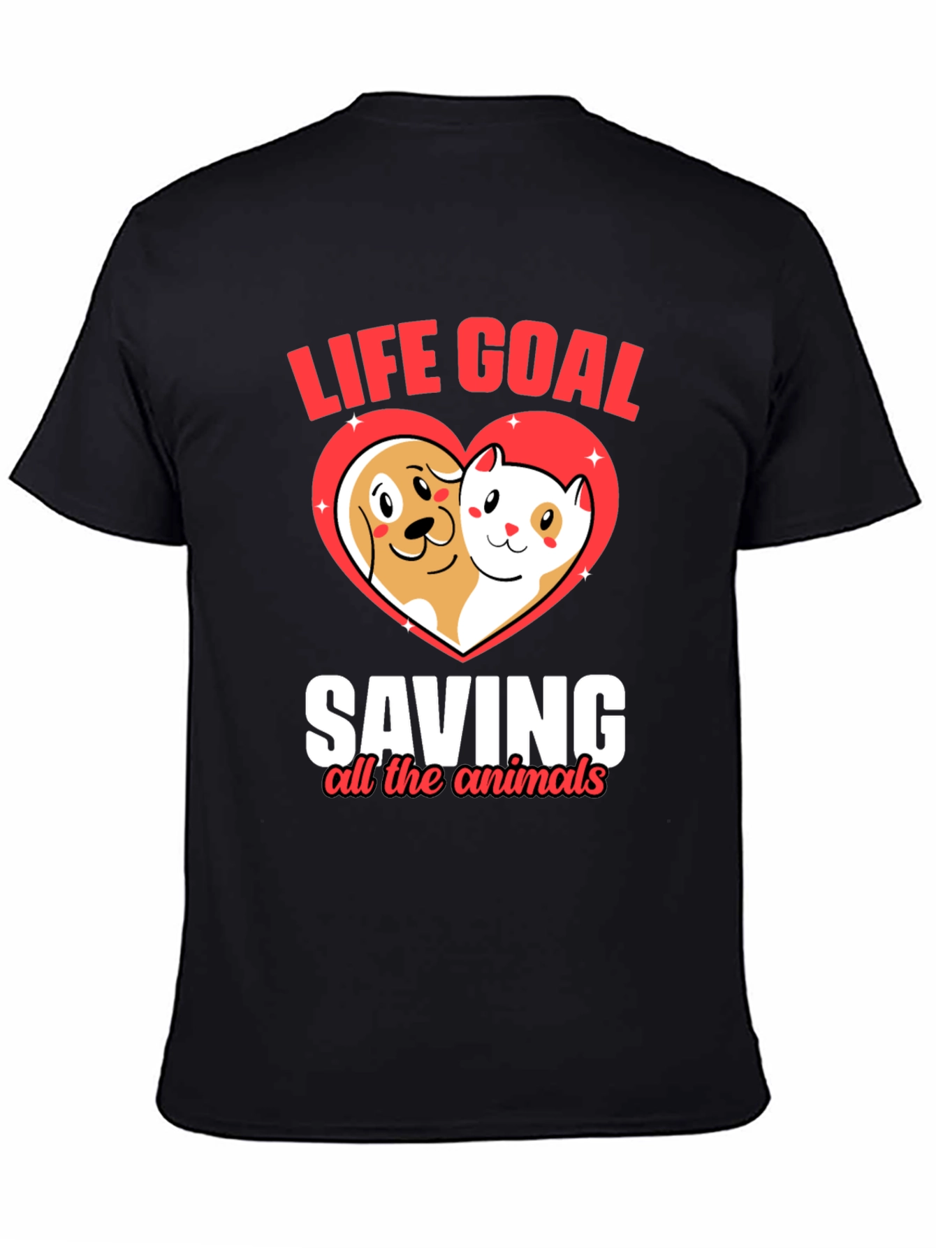 Life Goal Saving Animals Graphic T-Shirt